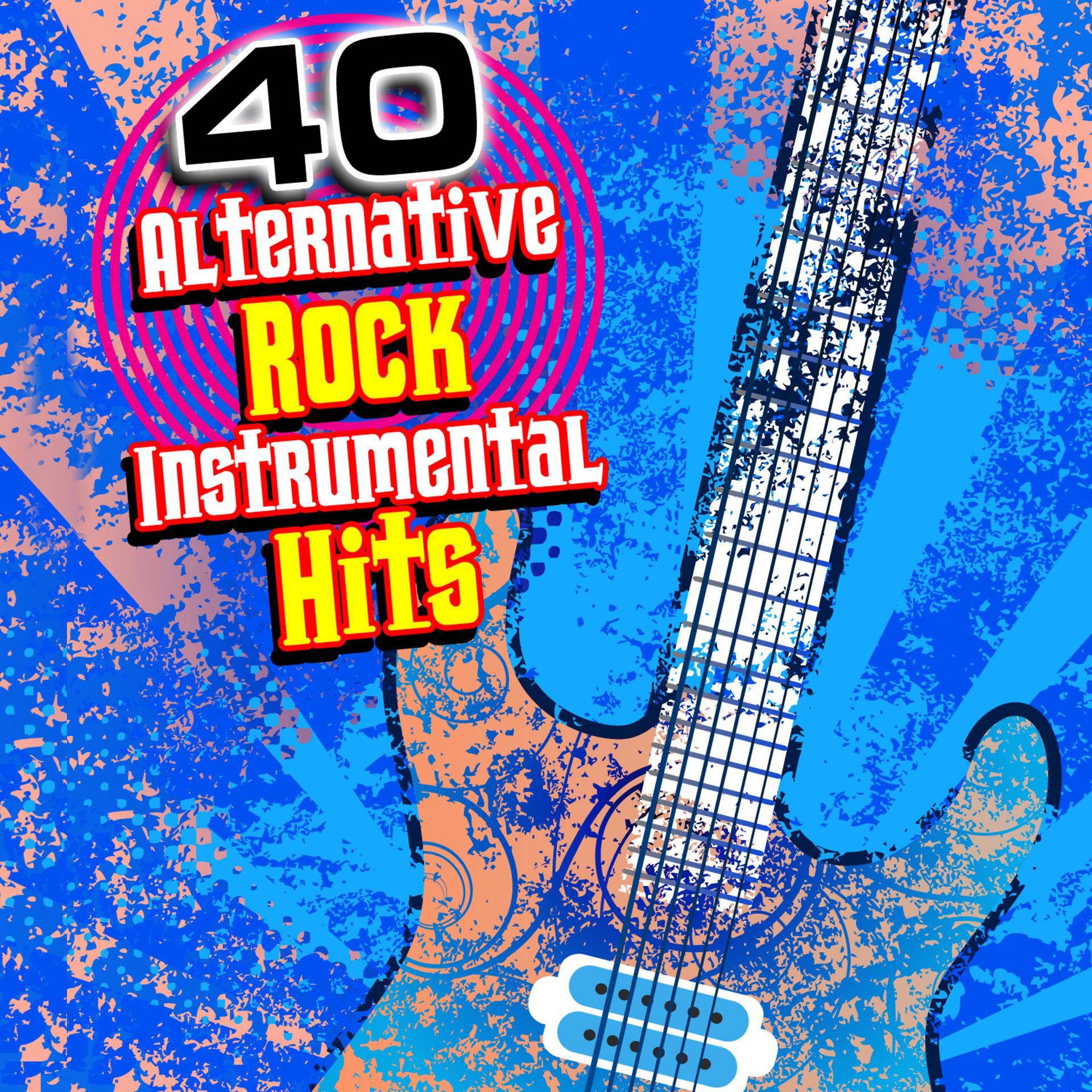 Постер альбома 40 Alternative Rock Instrumental Hits