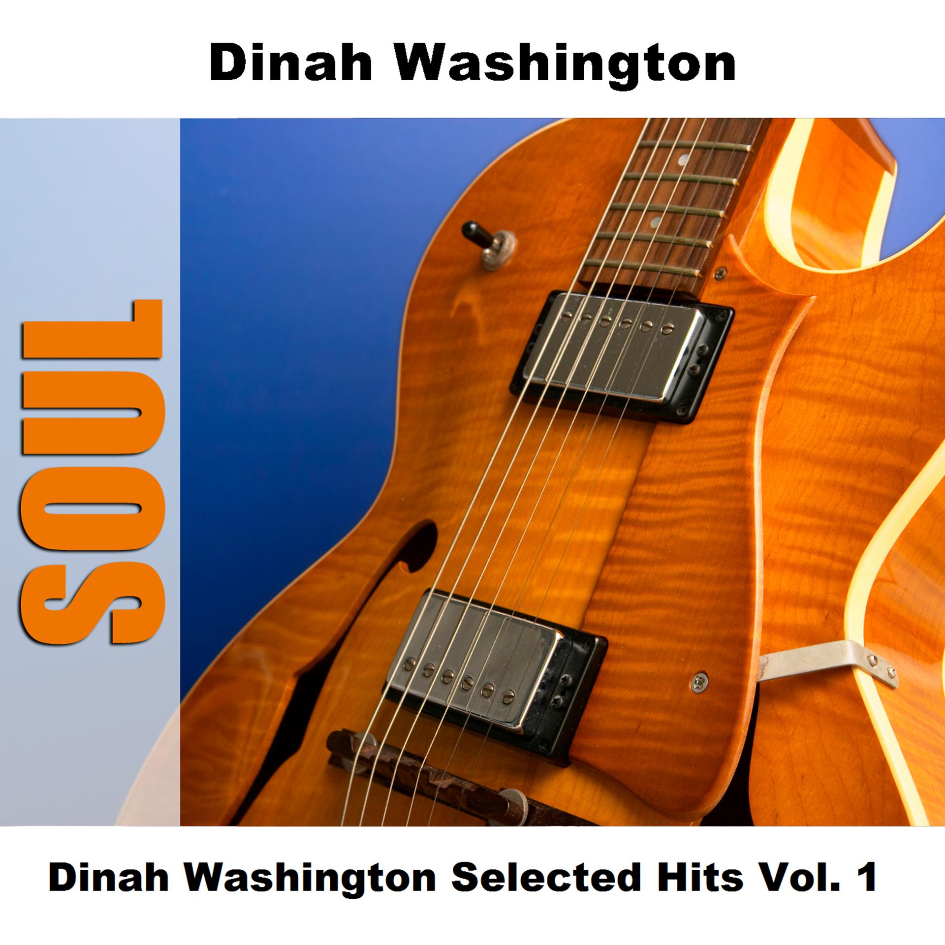 Постер альбома Dinah Washington Selected Hits Vol. 1