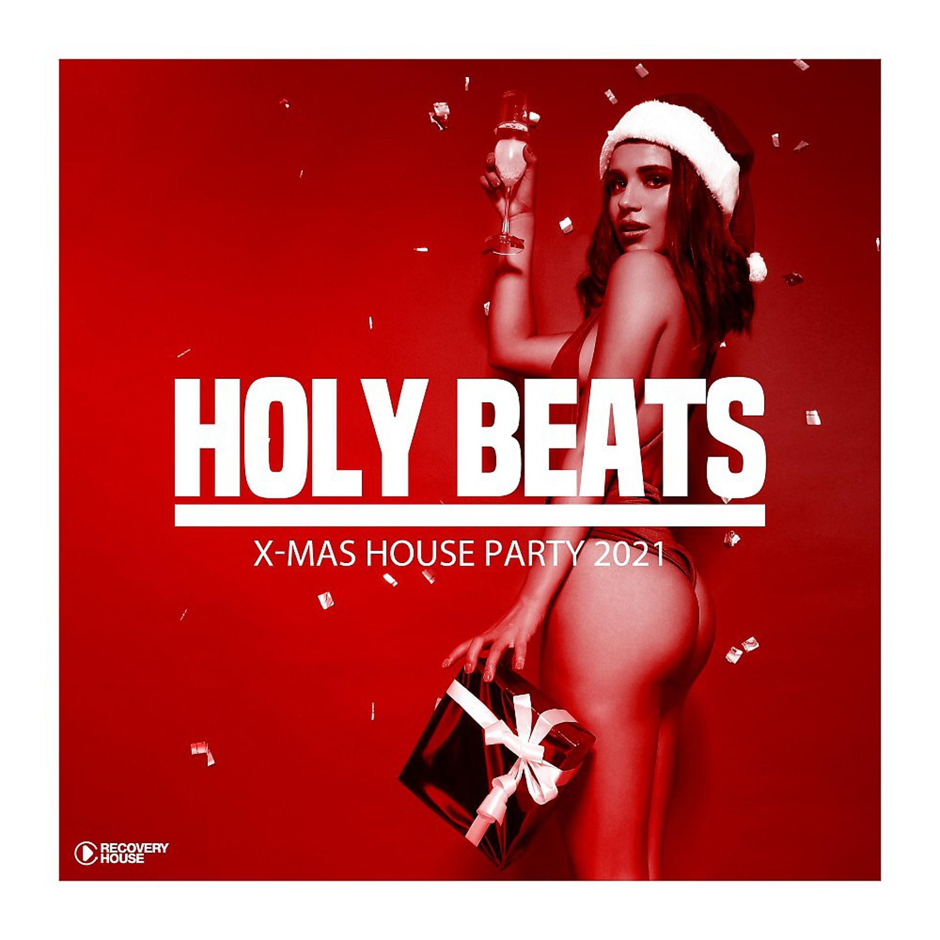 Постер альбома Holy Beats - X-Mas House Party 2021