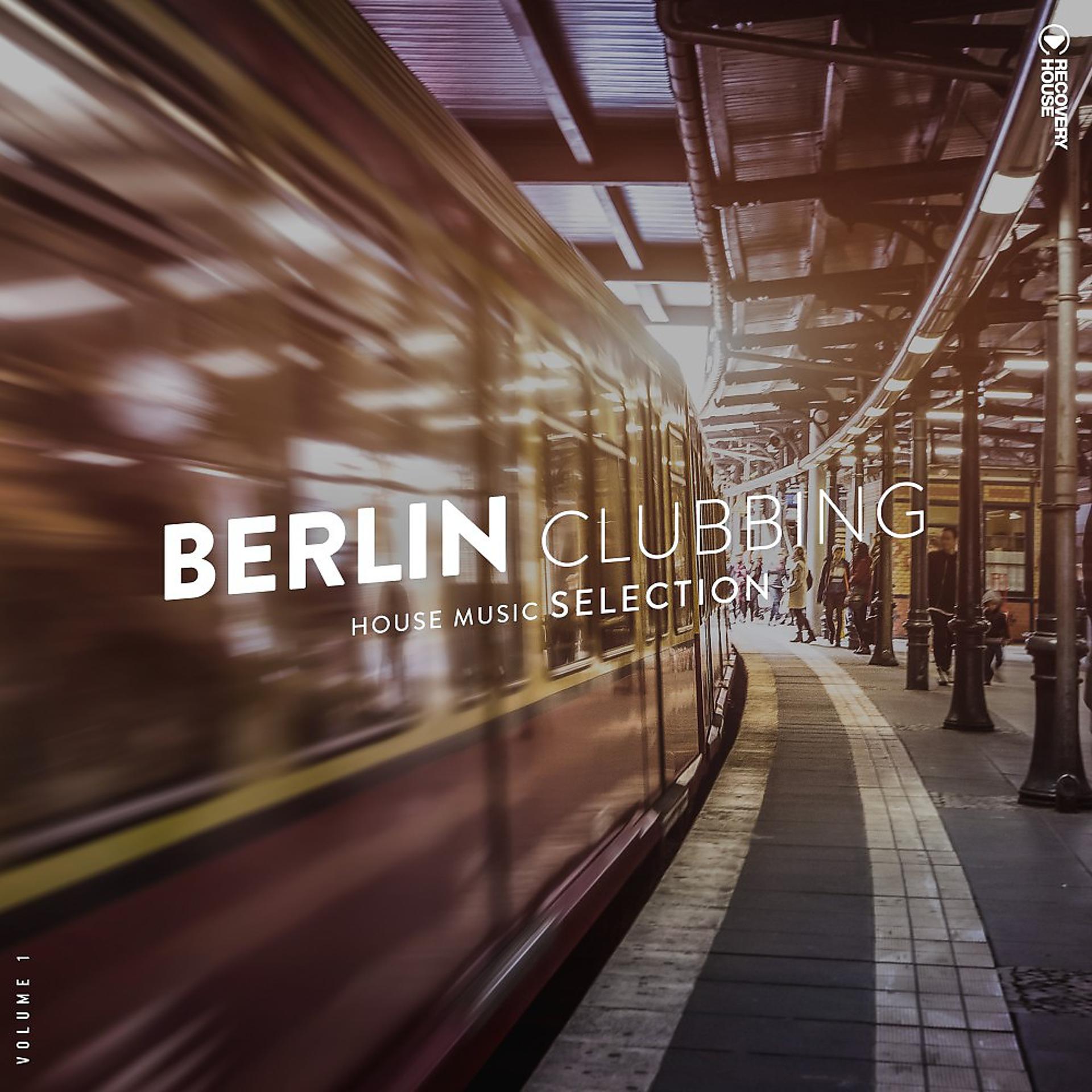 Постер альбома Berlin Clubbing, Vol. 1