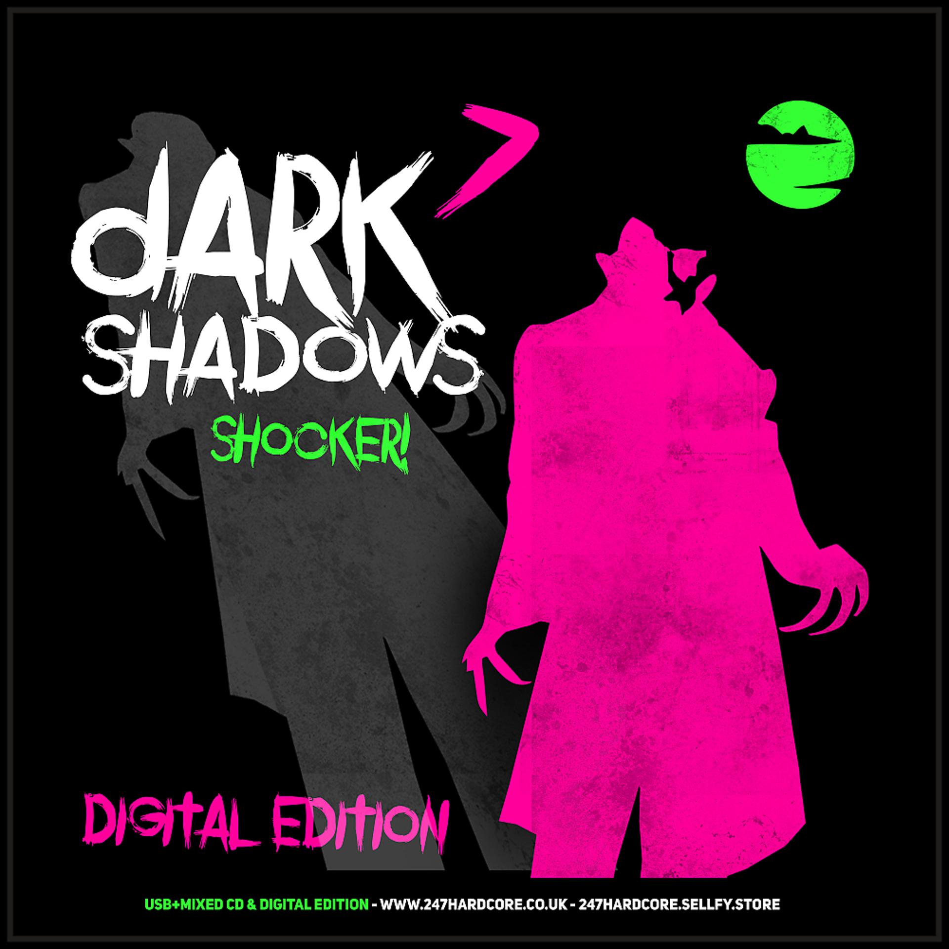 Постер альбома Dark Shadows 7 - Shocker! (Mixed by Rob IYF & Al Storm)