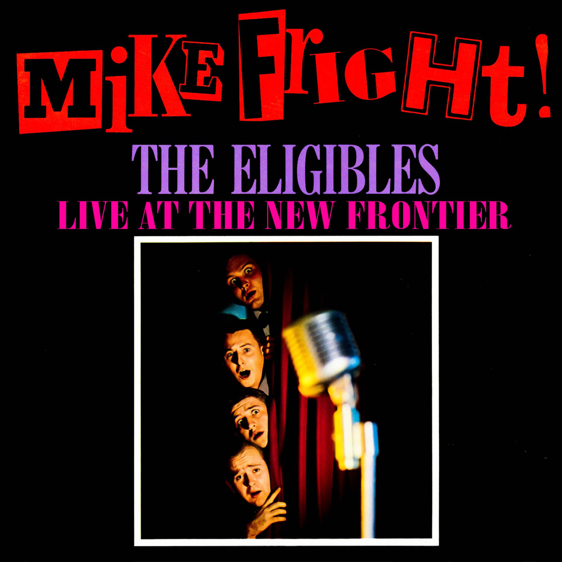 Постер альбома Mike Fright! Live At the New Frontier