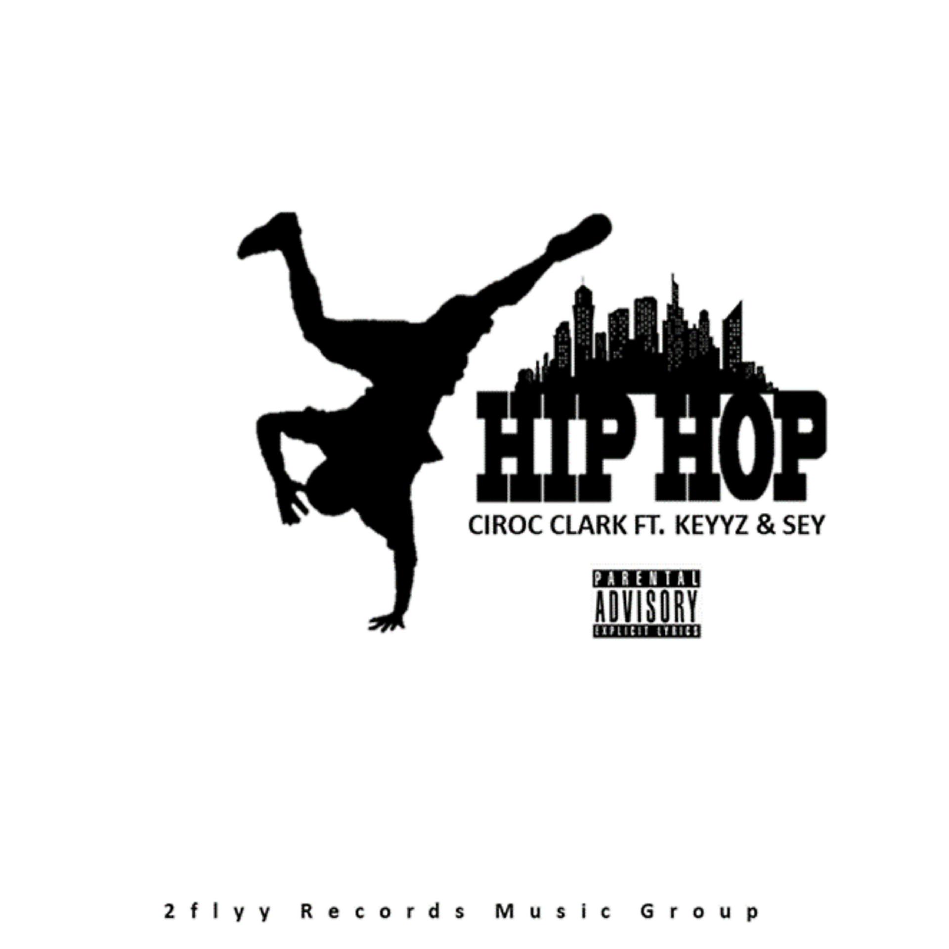 Постер альбома Hip Hop (feat. Keyyz Da Poet & Sey)