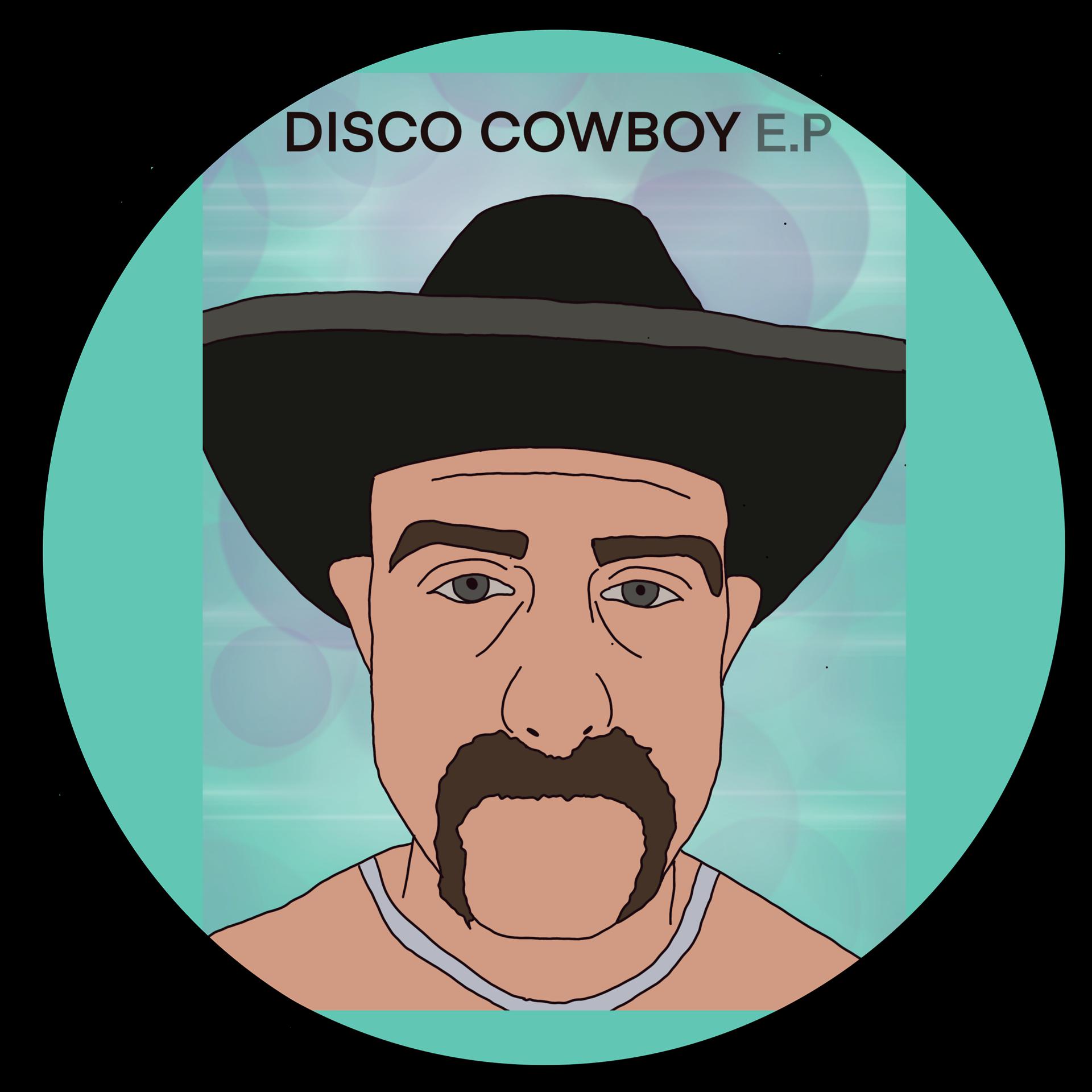 Постер альбома The Disco Cowboy EP