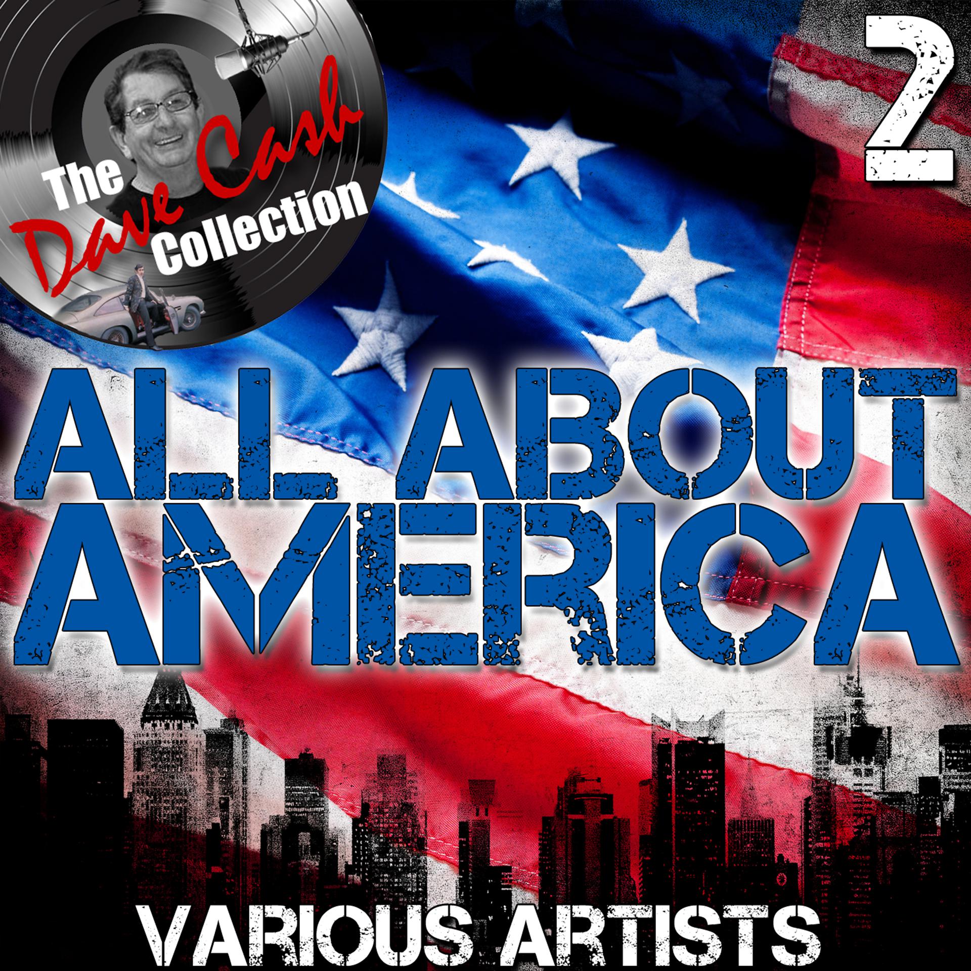 Постер альбома All About America 2 - [The Dave Cash Collection]