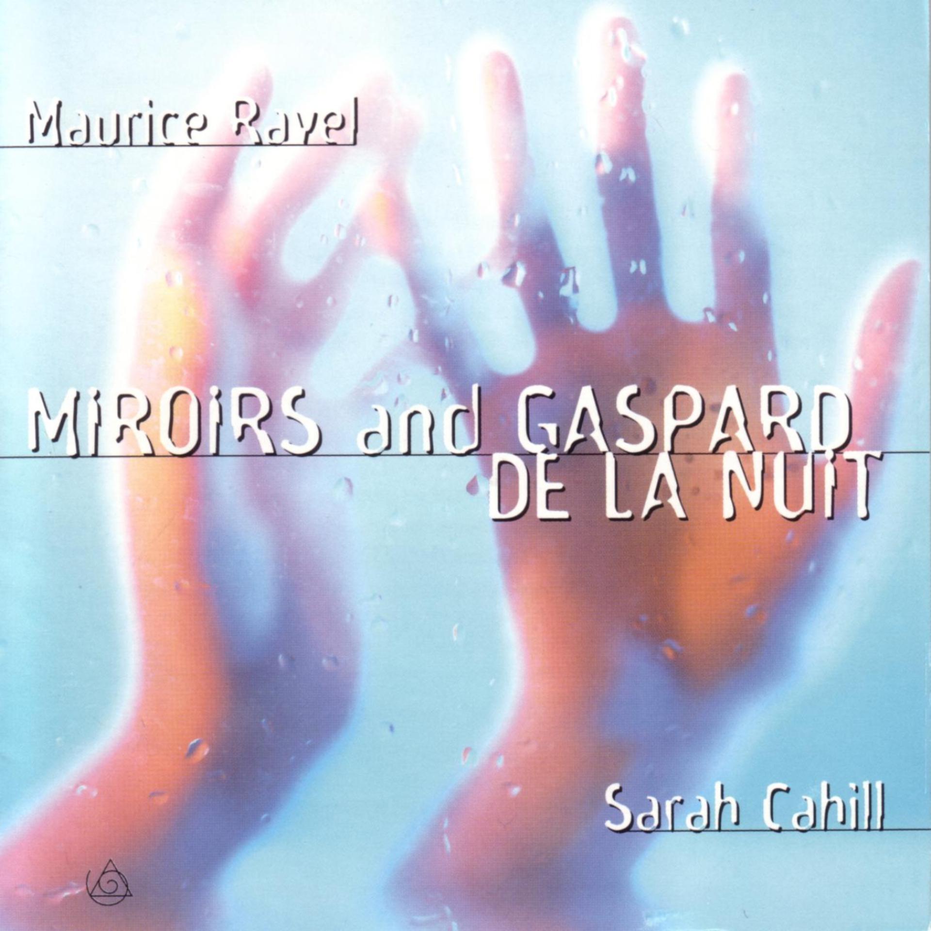 Постер альбома Miroirs And Gaspard De La Nuit