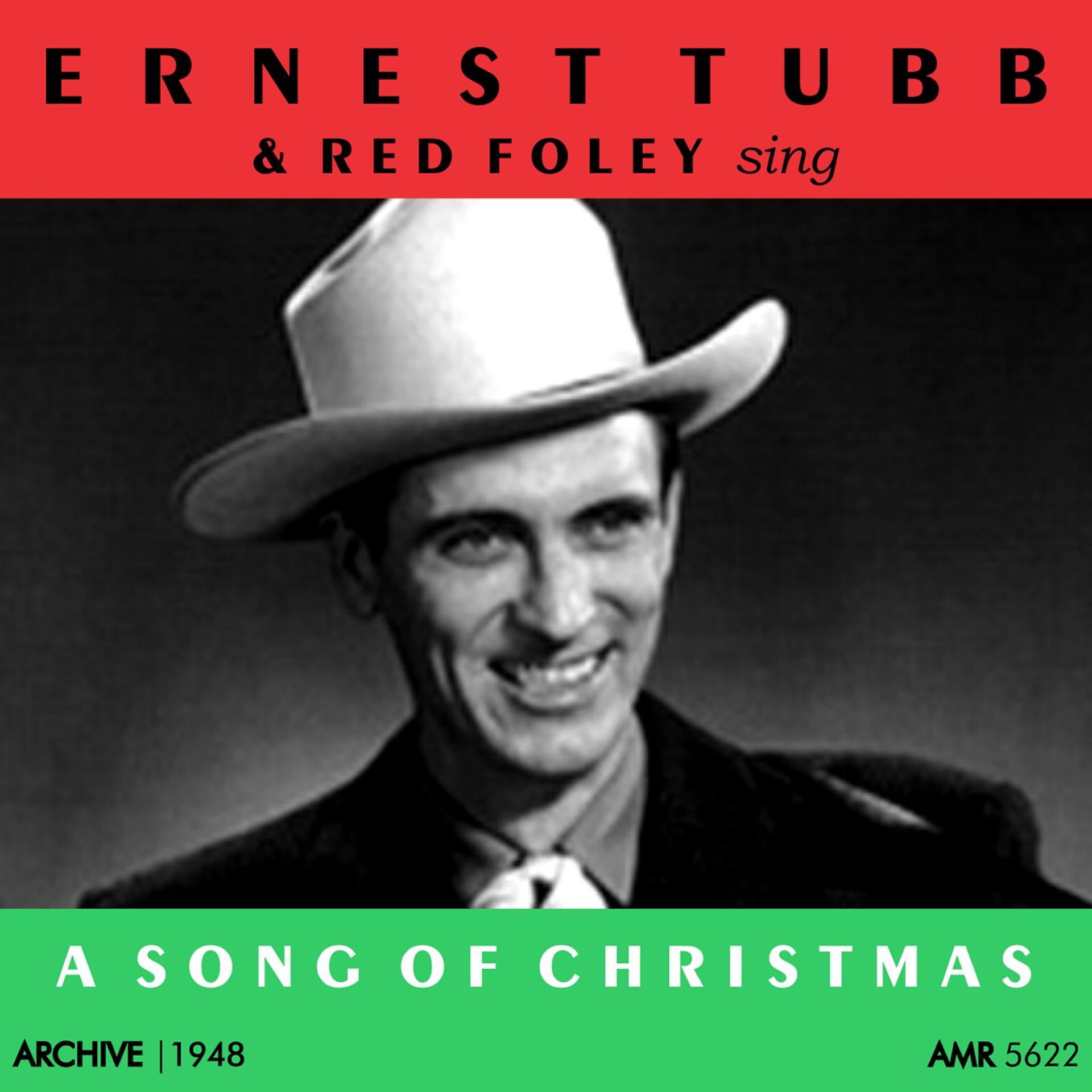 Постер альбома Ernest Tubb and Red Foley Sing a Song of Christmas