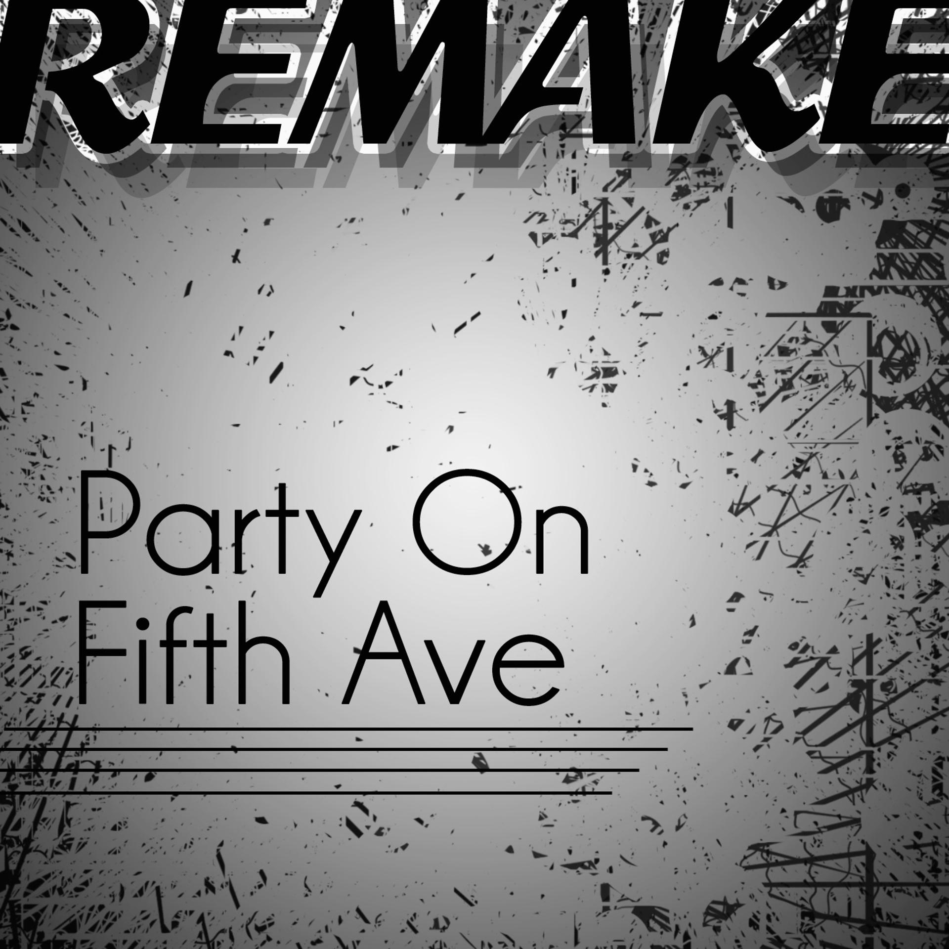Постер альбома Party On Fifth Ave. (Mac Miller Remake)