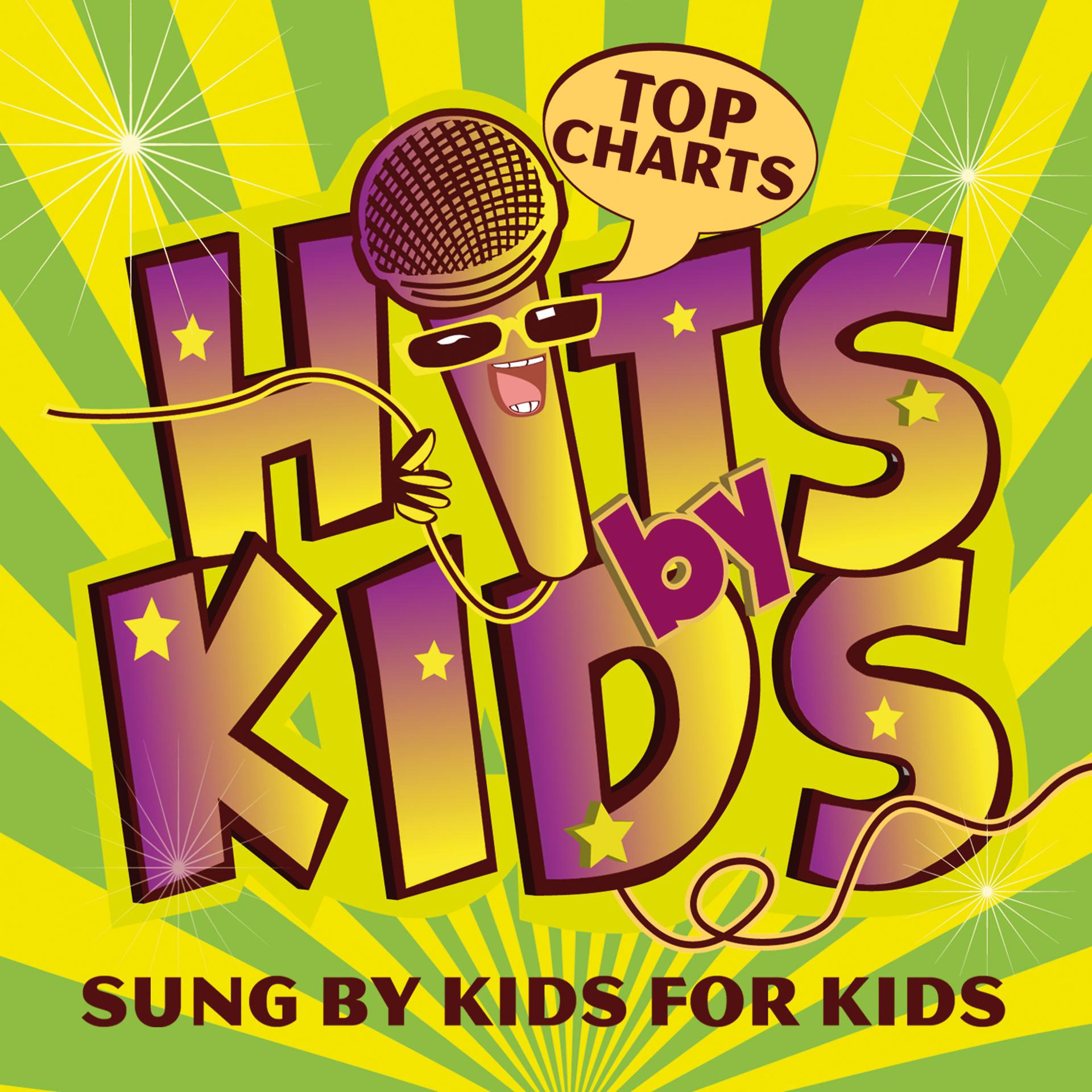 Постер альбома Hits By Kids - Top Charts - Sung By Kids for Kids