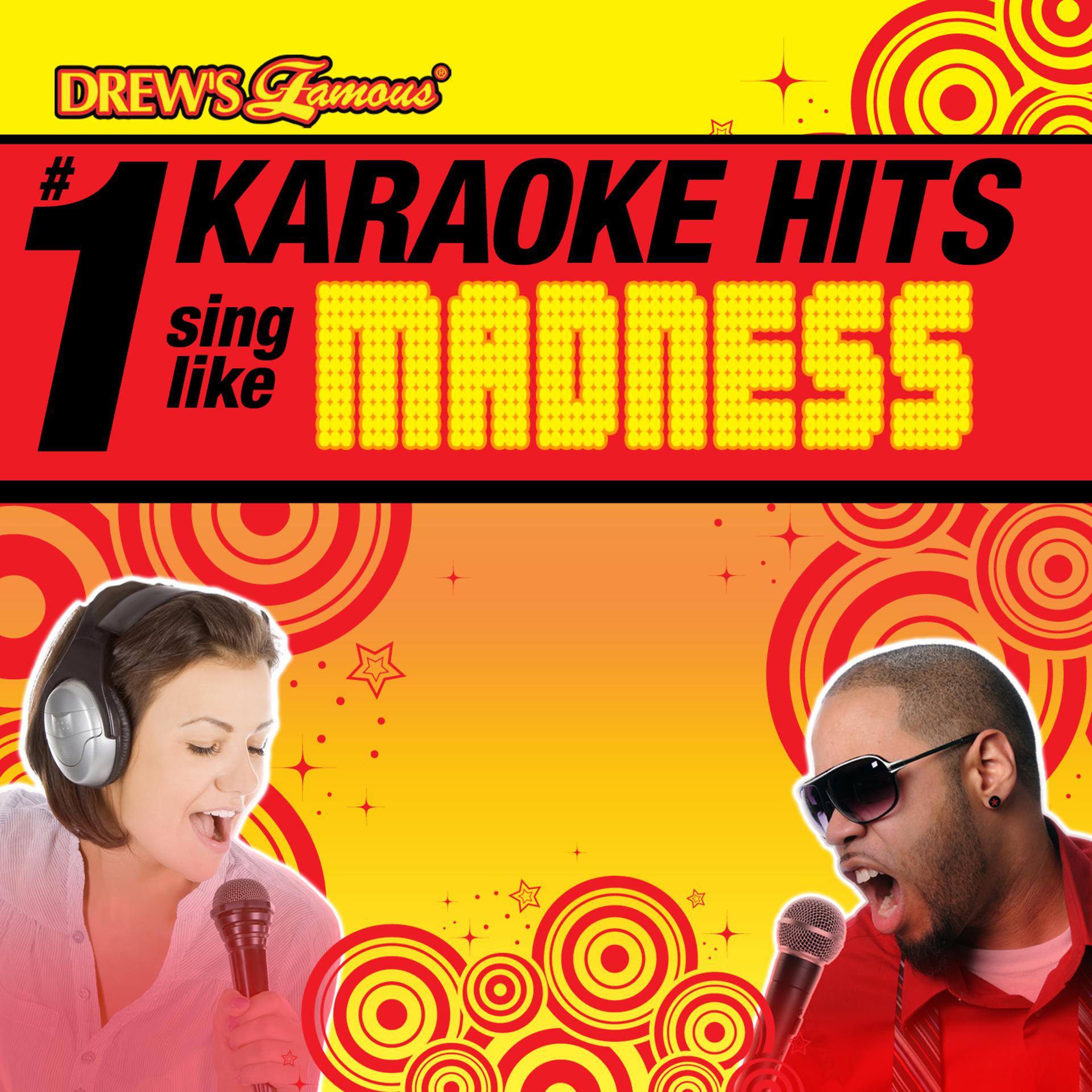Постер альбома Drew's Famous # 1 Karaoke Hits: Sing like Madness