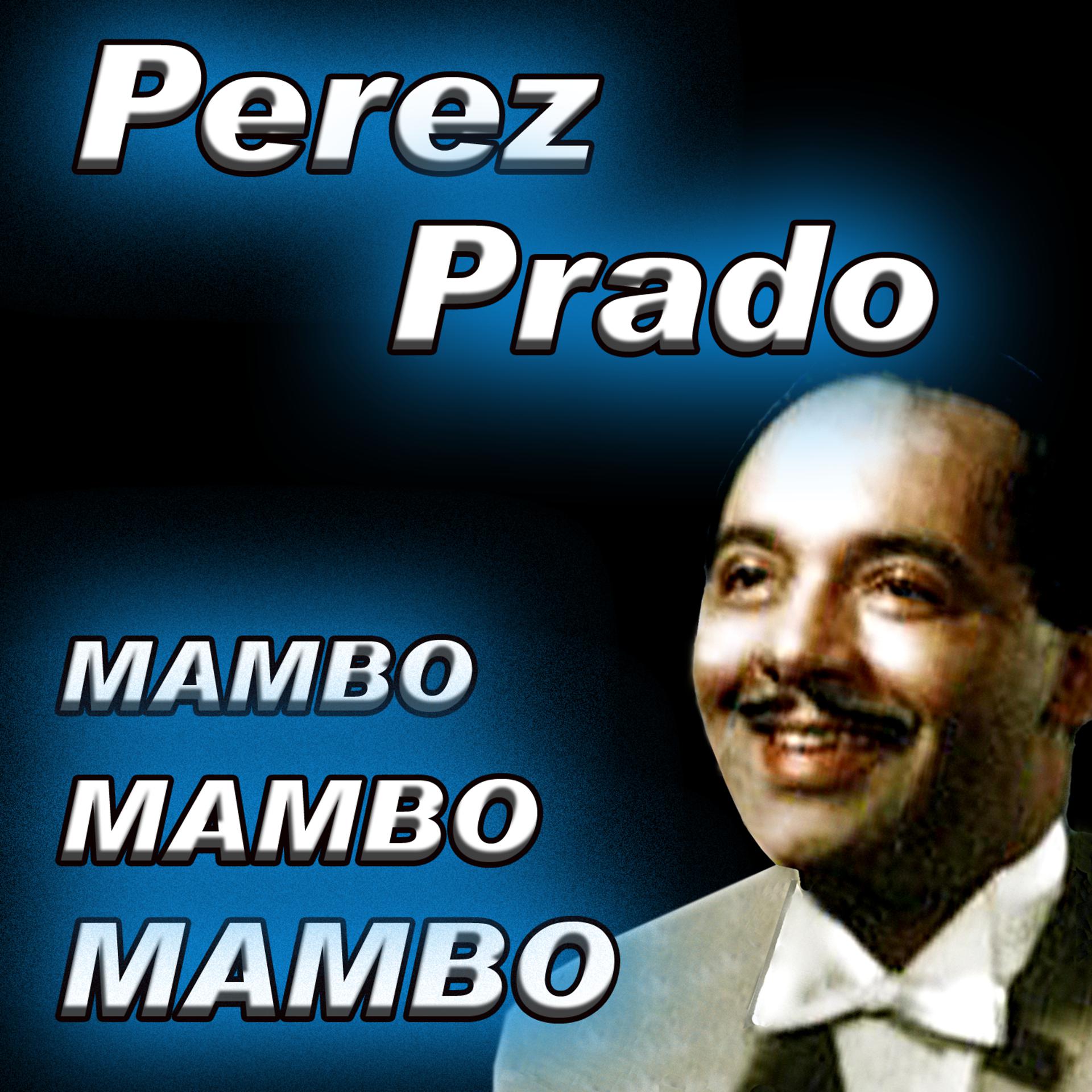 Постер альбома Mambo Mambo Mambo