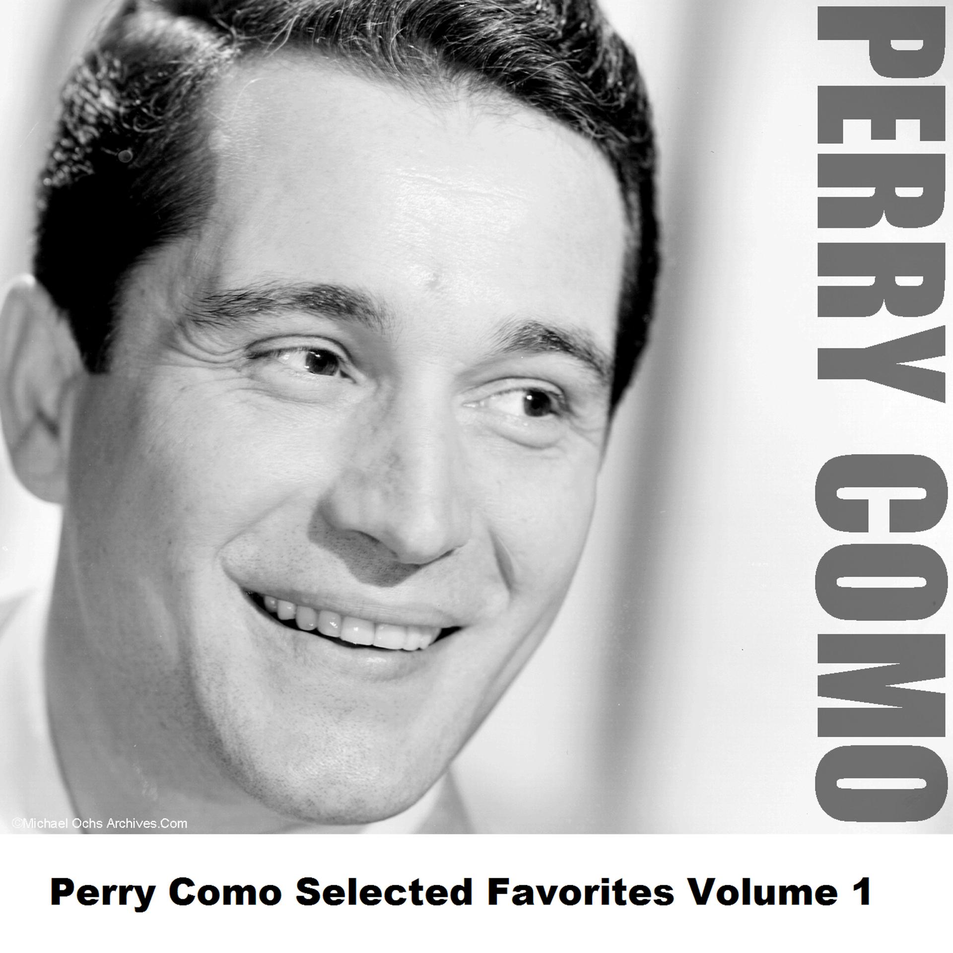 Постер альбома Perry Como Selected Favorites, Vol. 1