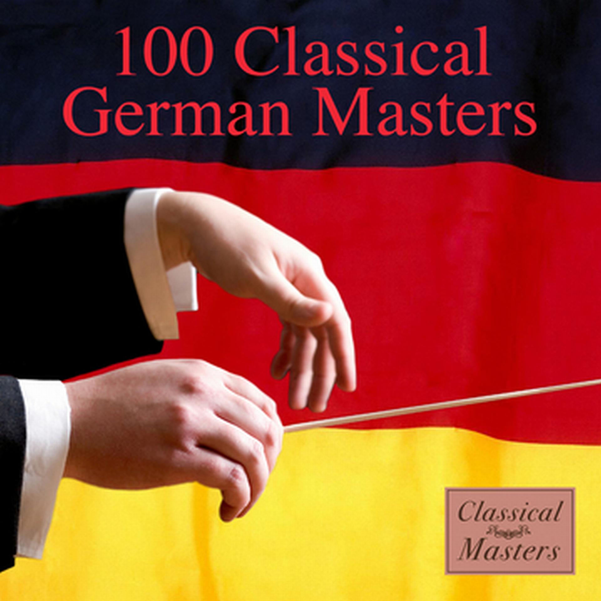 Постер альбома 100 Classical German Masters