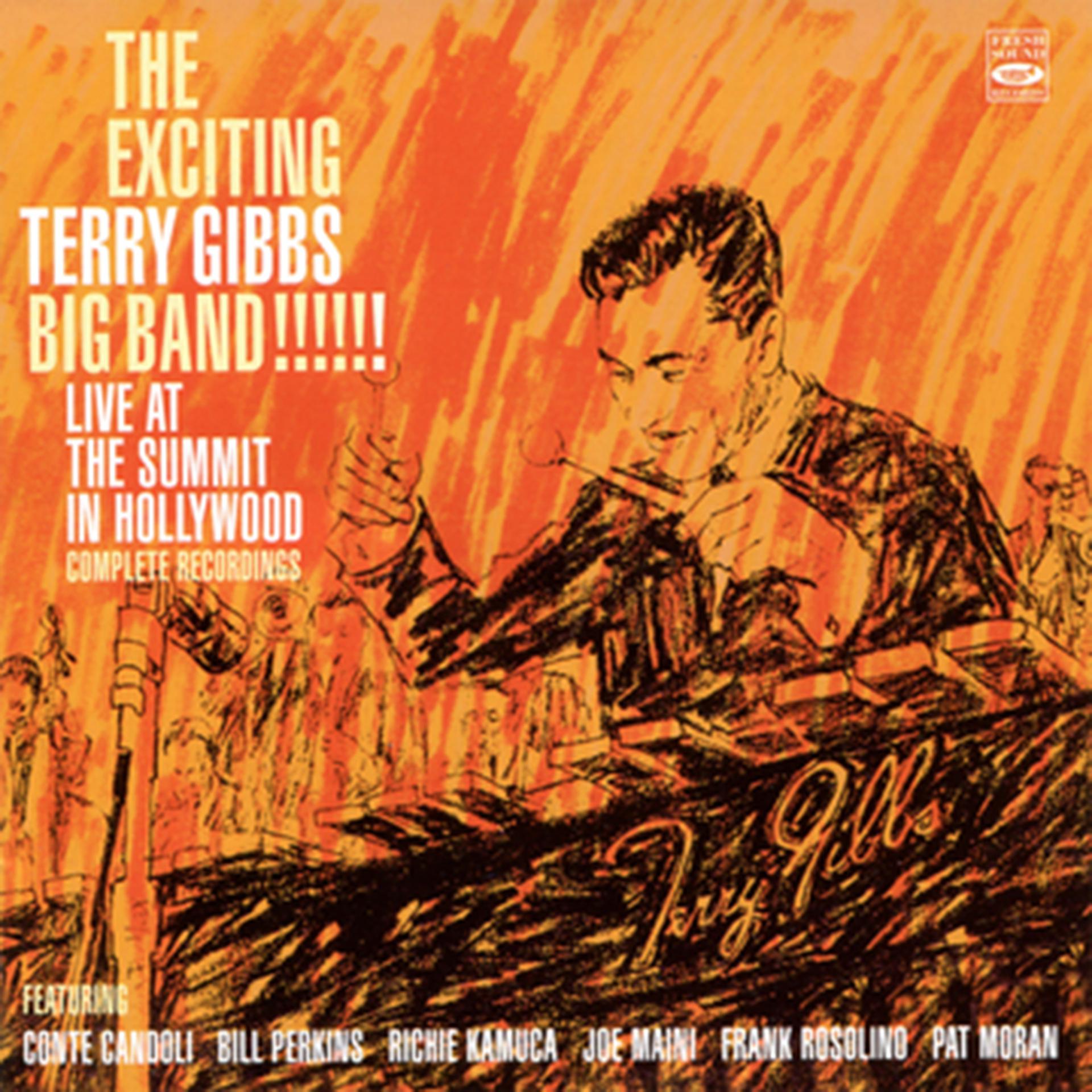 Постер альбома The Exciting Terry Gibbs Big Band!!! Live at the Summit in Hollywood