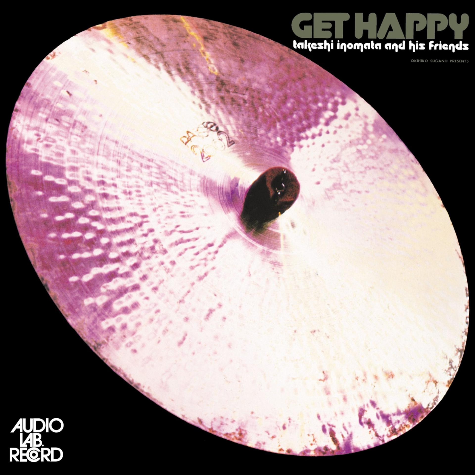 Постер альбома Get Happy: Takeshi Inomata & his Friends