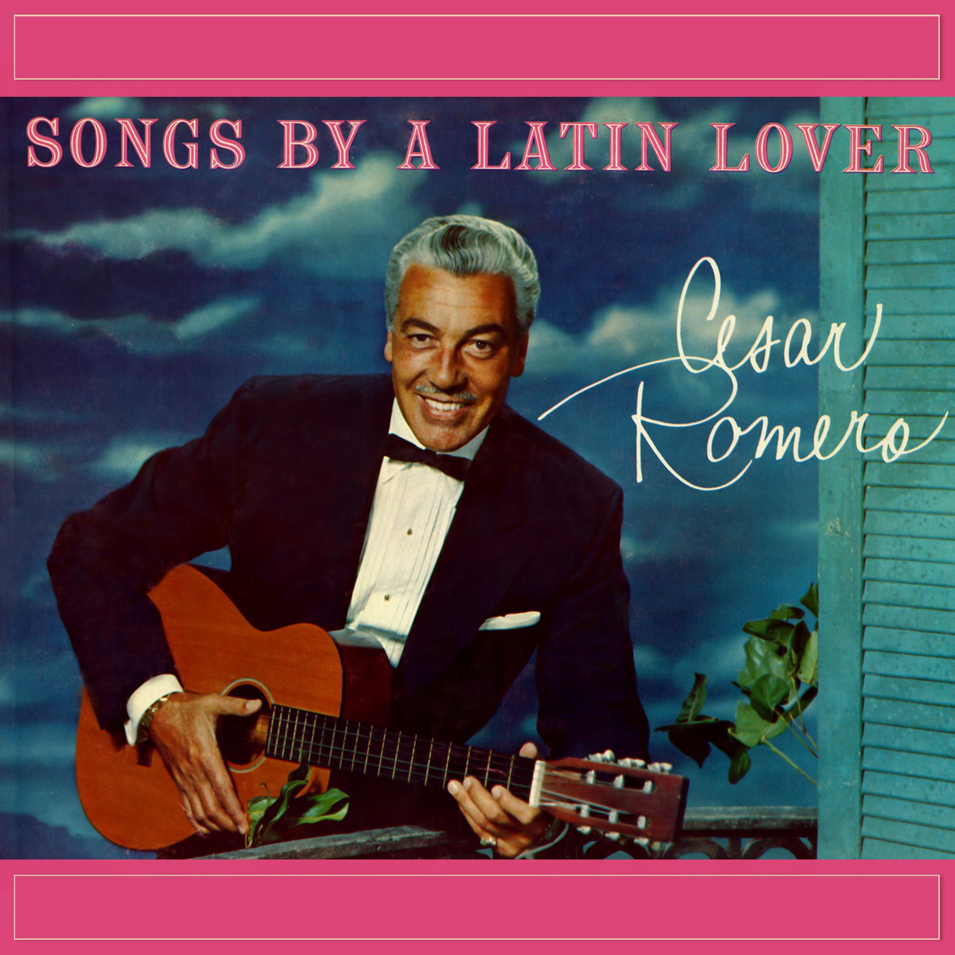 Постер альбома Songs By A Latin Lover