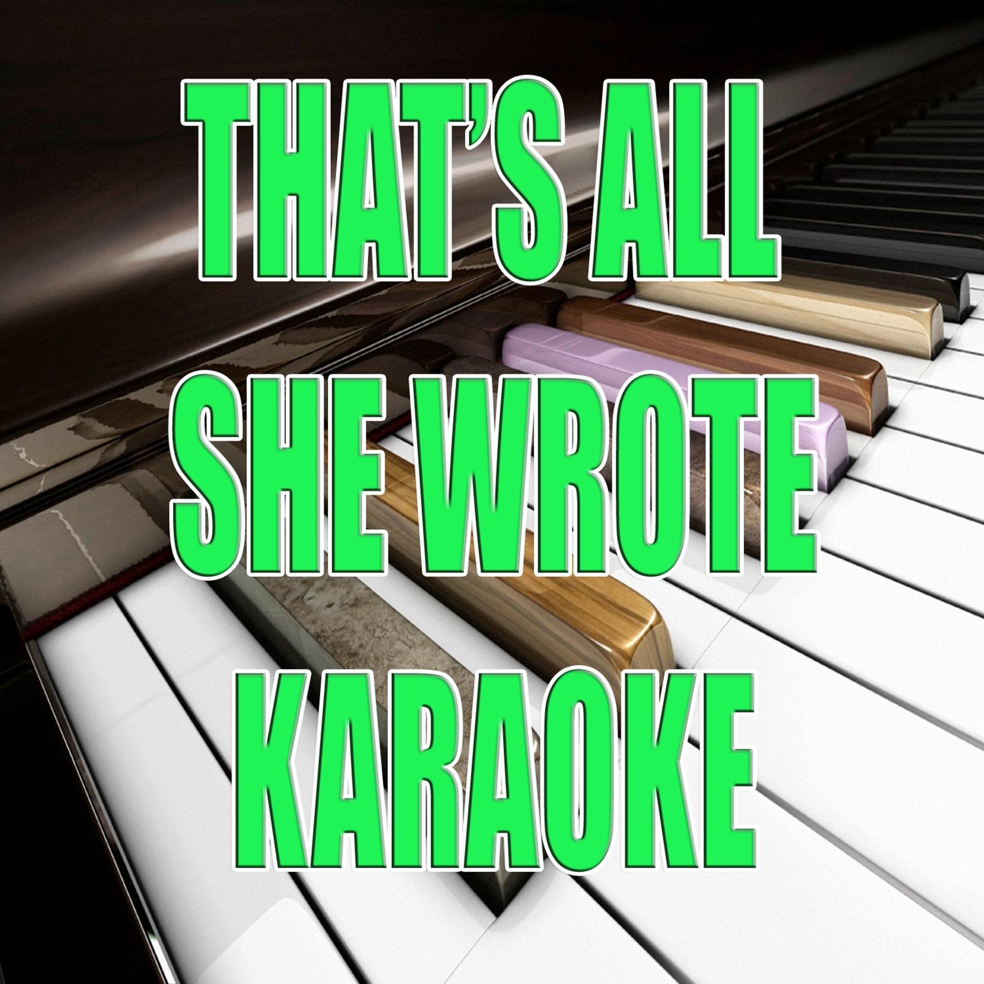 Постер альбома That's all she wrote (In the style of T.I)(Karaoke)