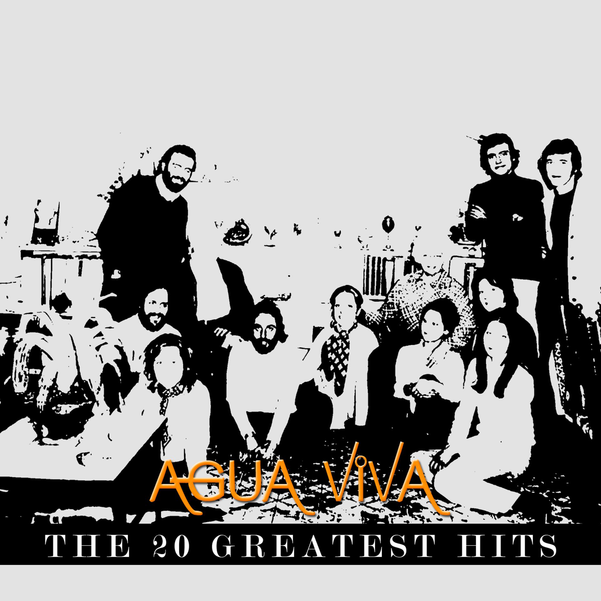 Постер альбома Aguaviva - The 20 Greatest Hits