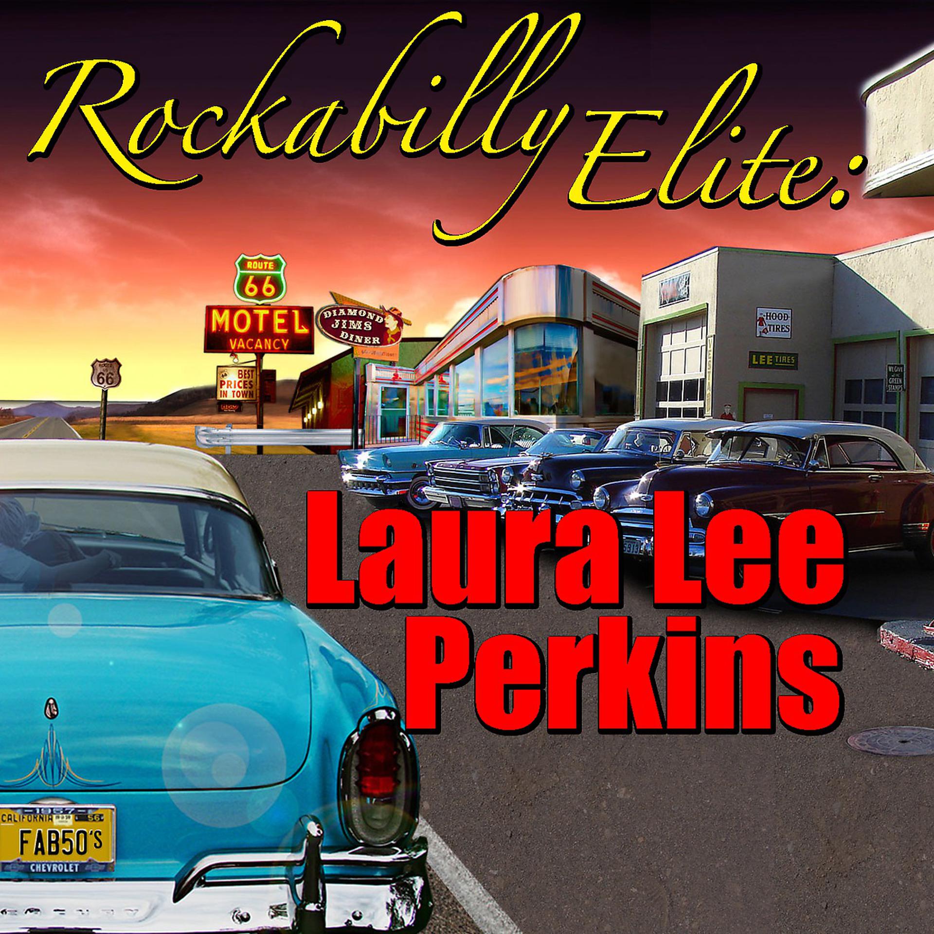 Постер альбома Rockabilly Elite: Laura Lee Perkins