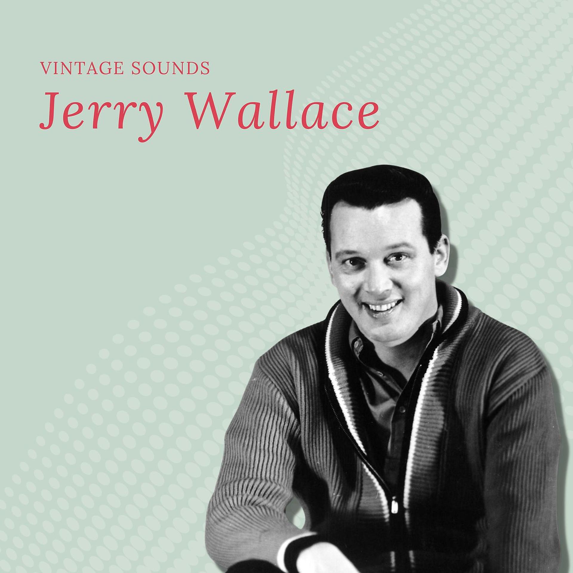 Постер альбома Jerry Wallace - Vintage Jukebox