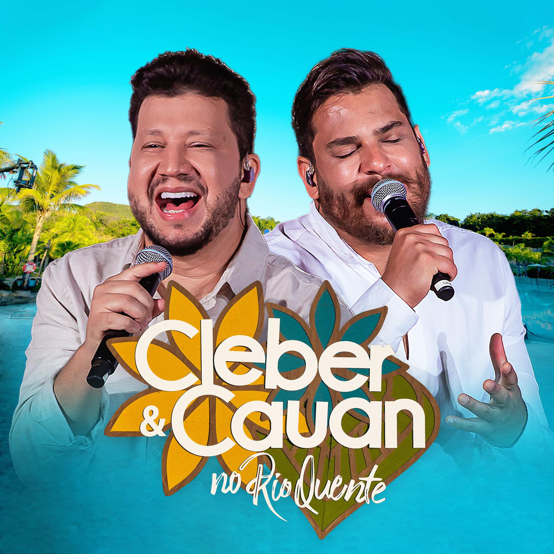 Постер альбома Cleber & Cauan No Rio Quente