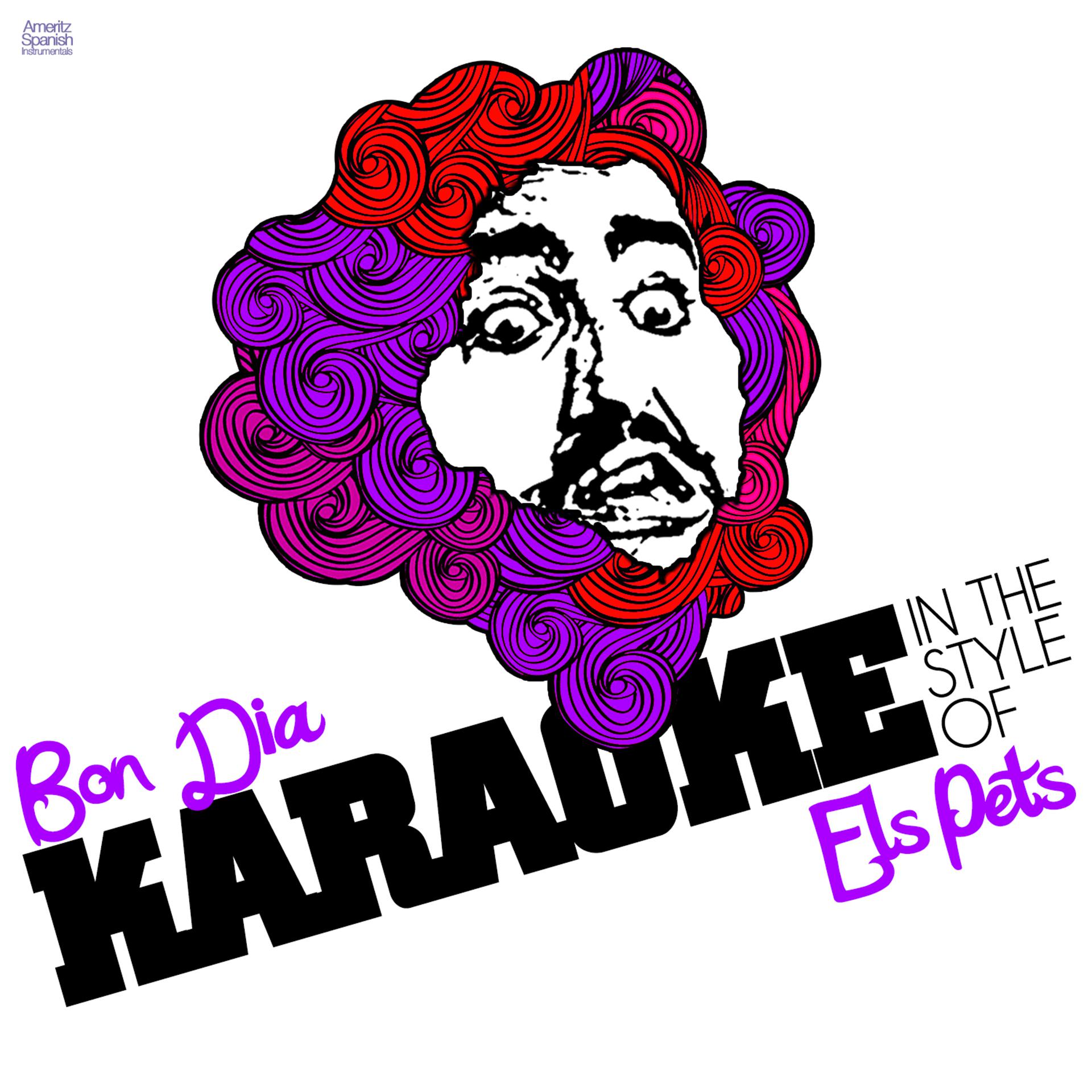 Постер альбома Bon Dia (In the Style of Els Pets) [Karaoke Version] - Single