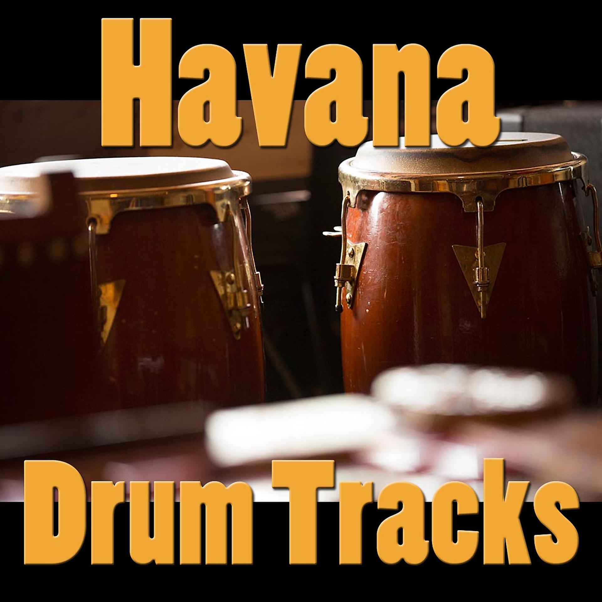 Постер альбома Havana Drum Tracks