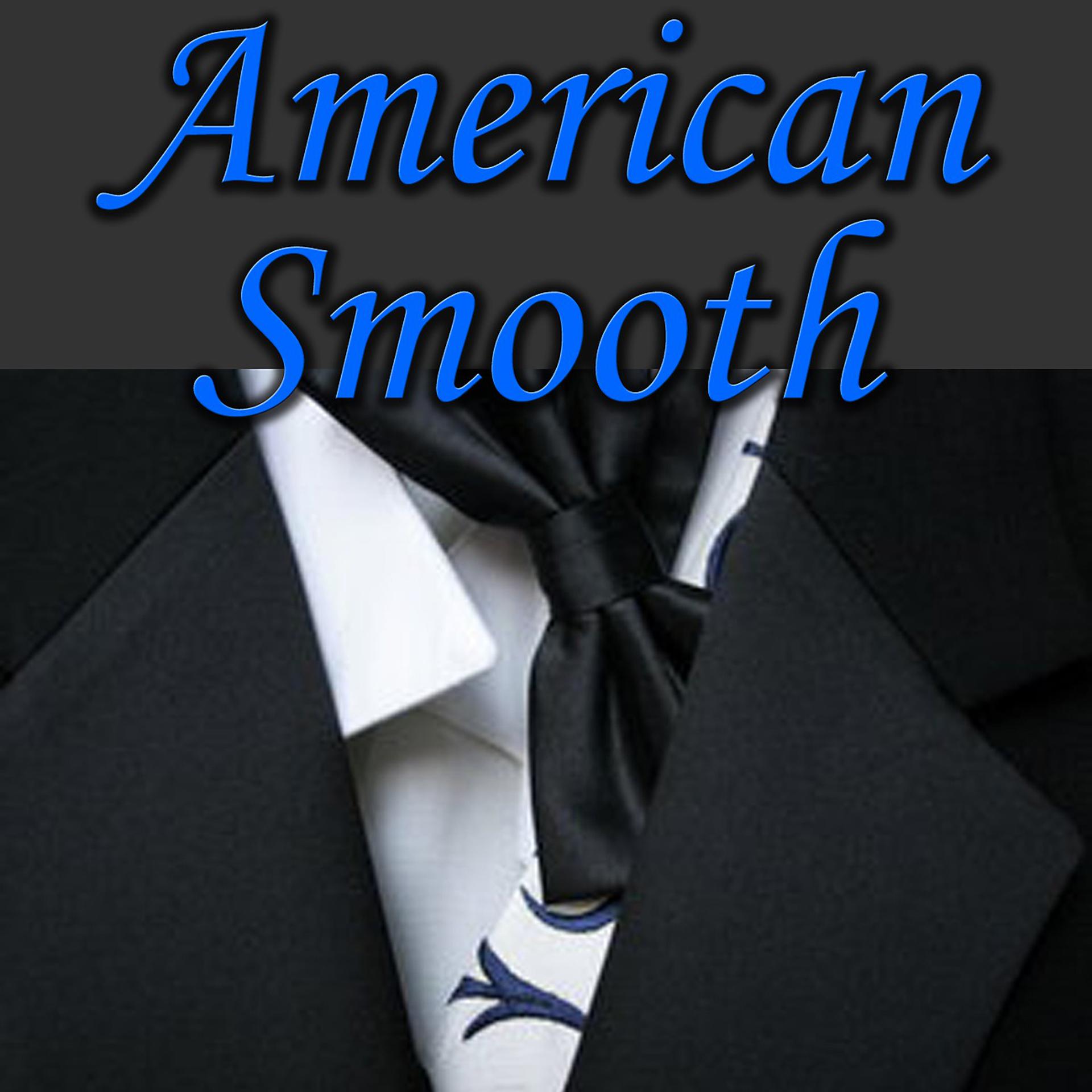 Постер альбома American Smooth