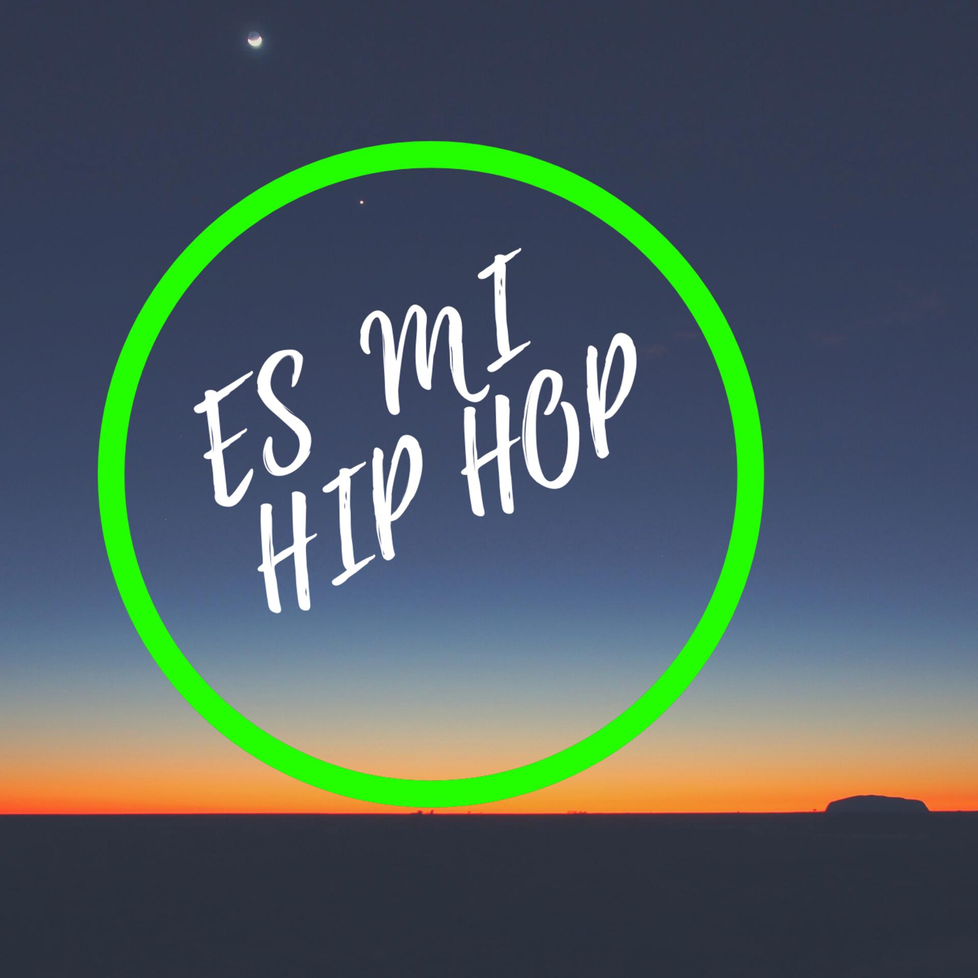 Постер альбома Es Mi Hip Hop