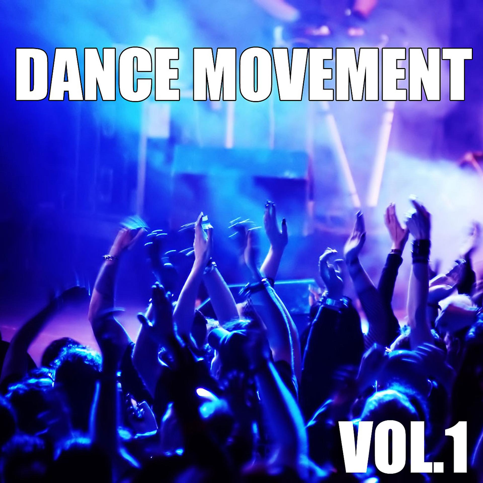 Постер альбома Dance Movement, Vol. 1