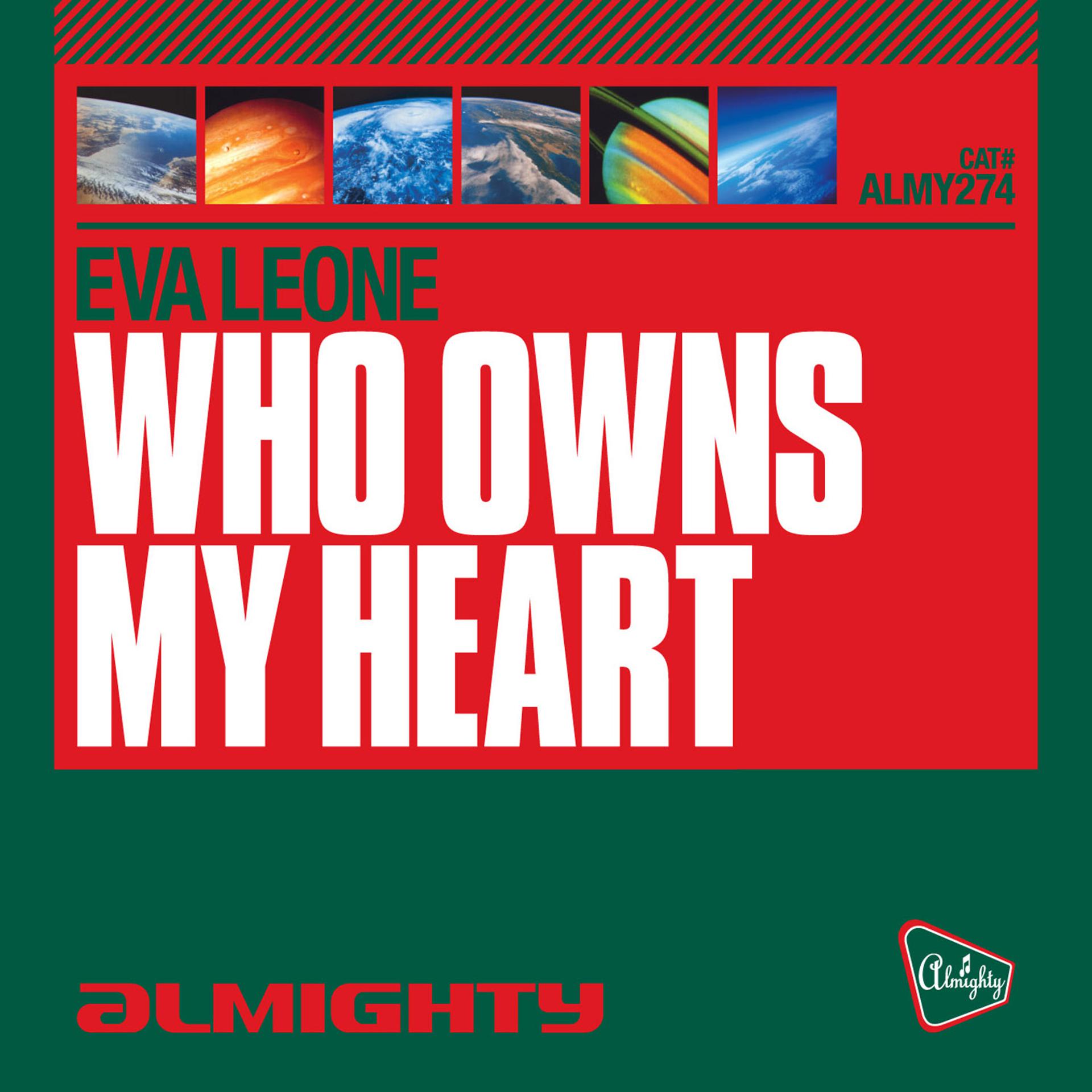 Постер альбома Almighty Presents: Who Owns My Heart
