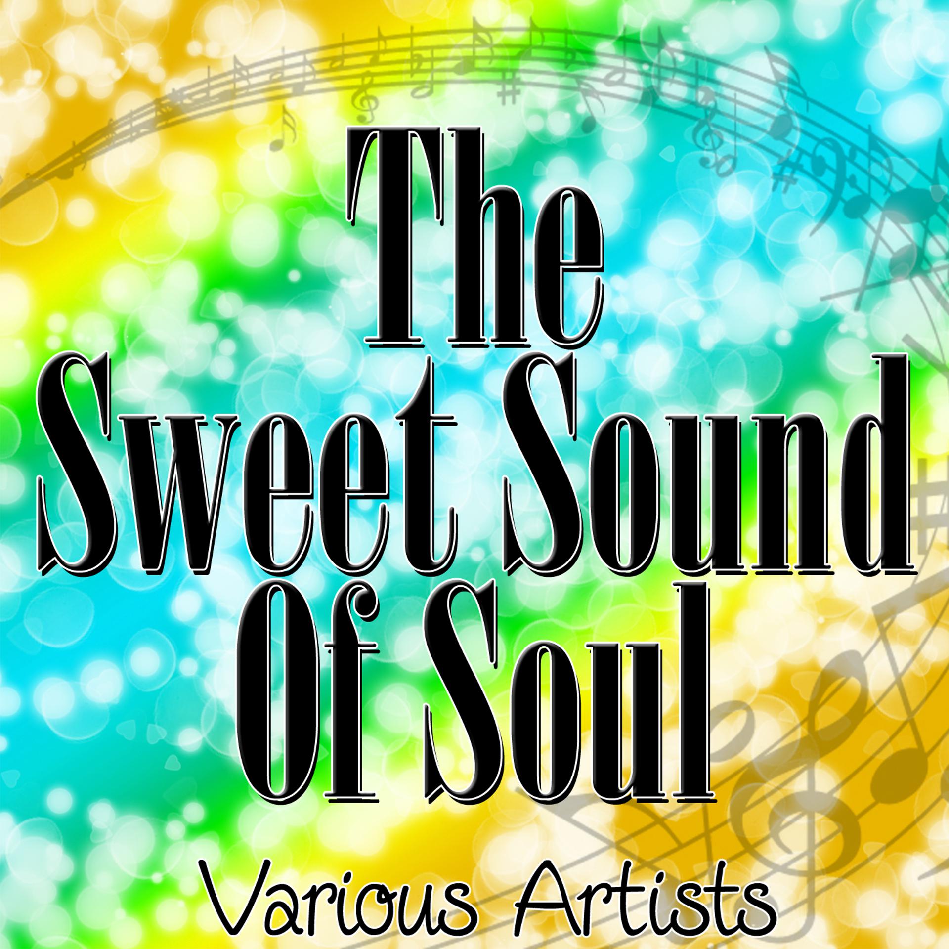 Постер альбома The Sweet Sound Of Soul