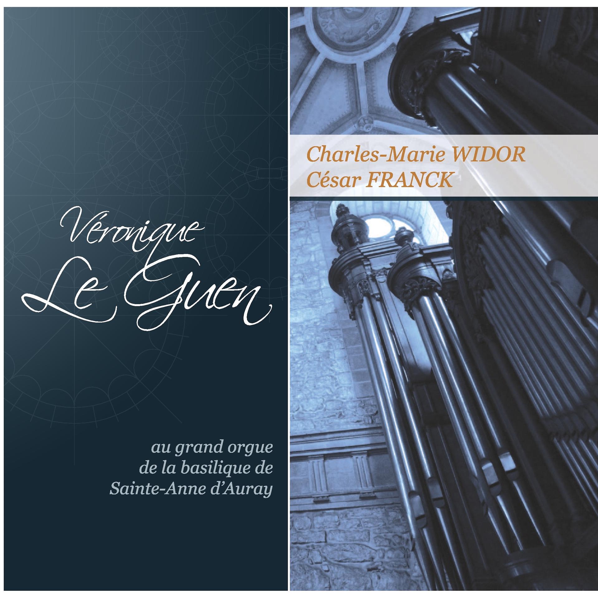 Постер альбома Widor: Symphonie No. 4 - Franck: Trois chorals