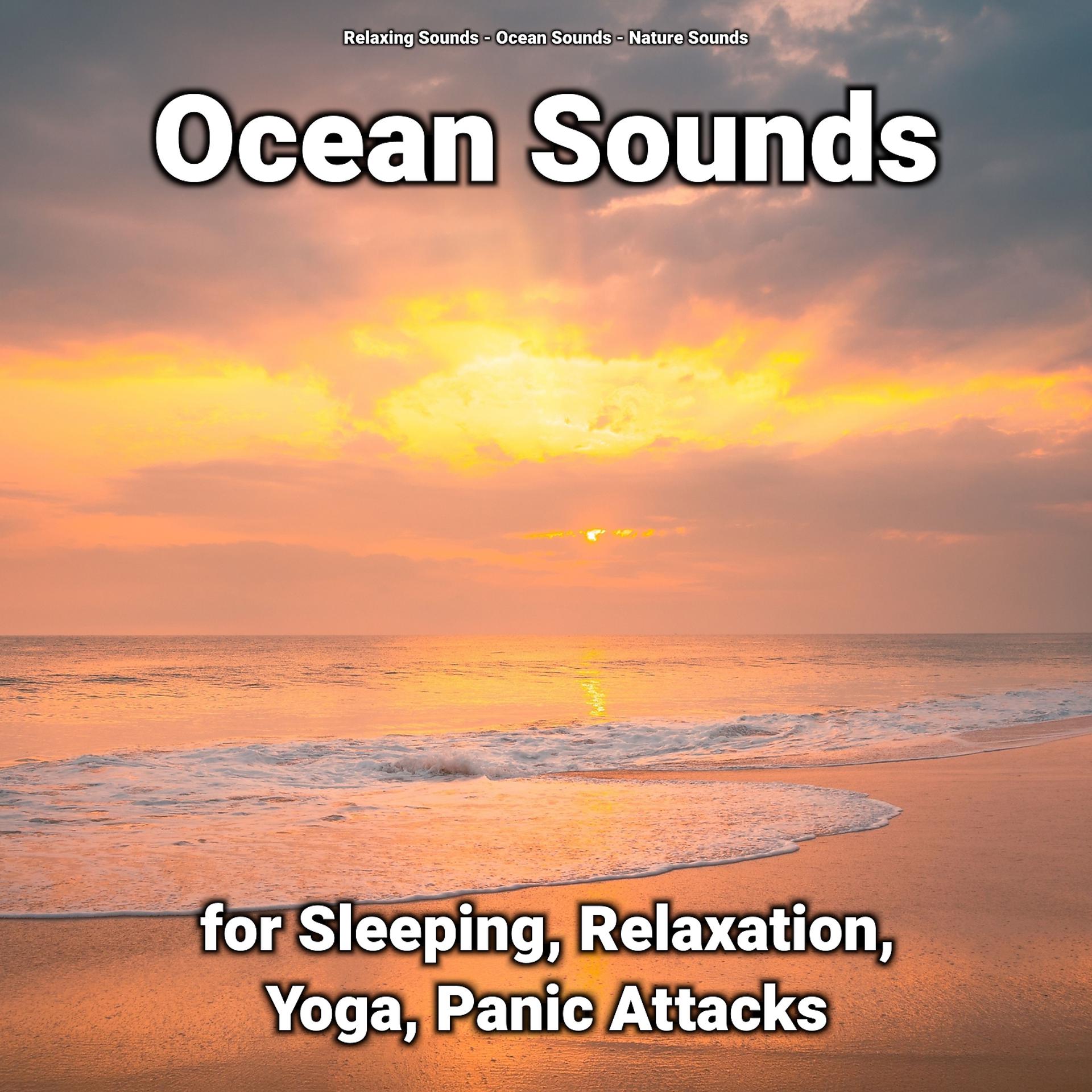 Постер альбома Ocean Sounds for Sleeping, Relaxation, Yoga, Panic Attacks