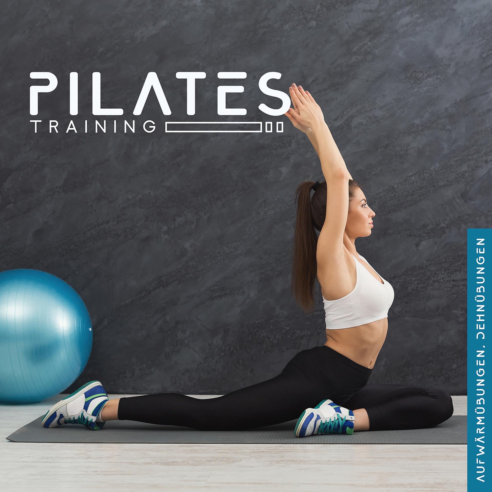 Постер альбома Pilates-Training: Aufwärmübungen, Dehnübungen