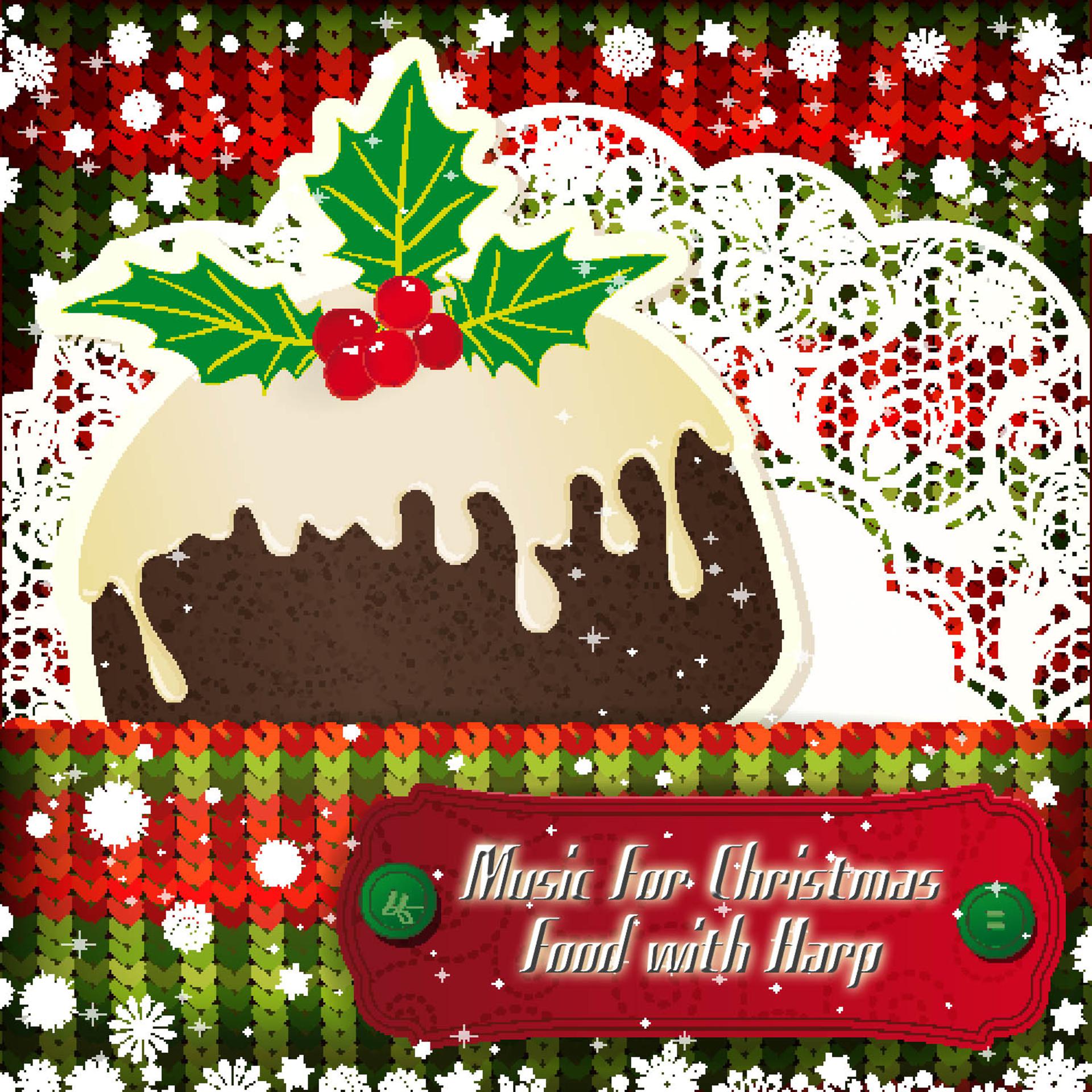 Постер альбома Music for Christmas Food with Celtic Harp