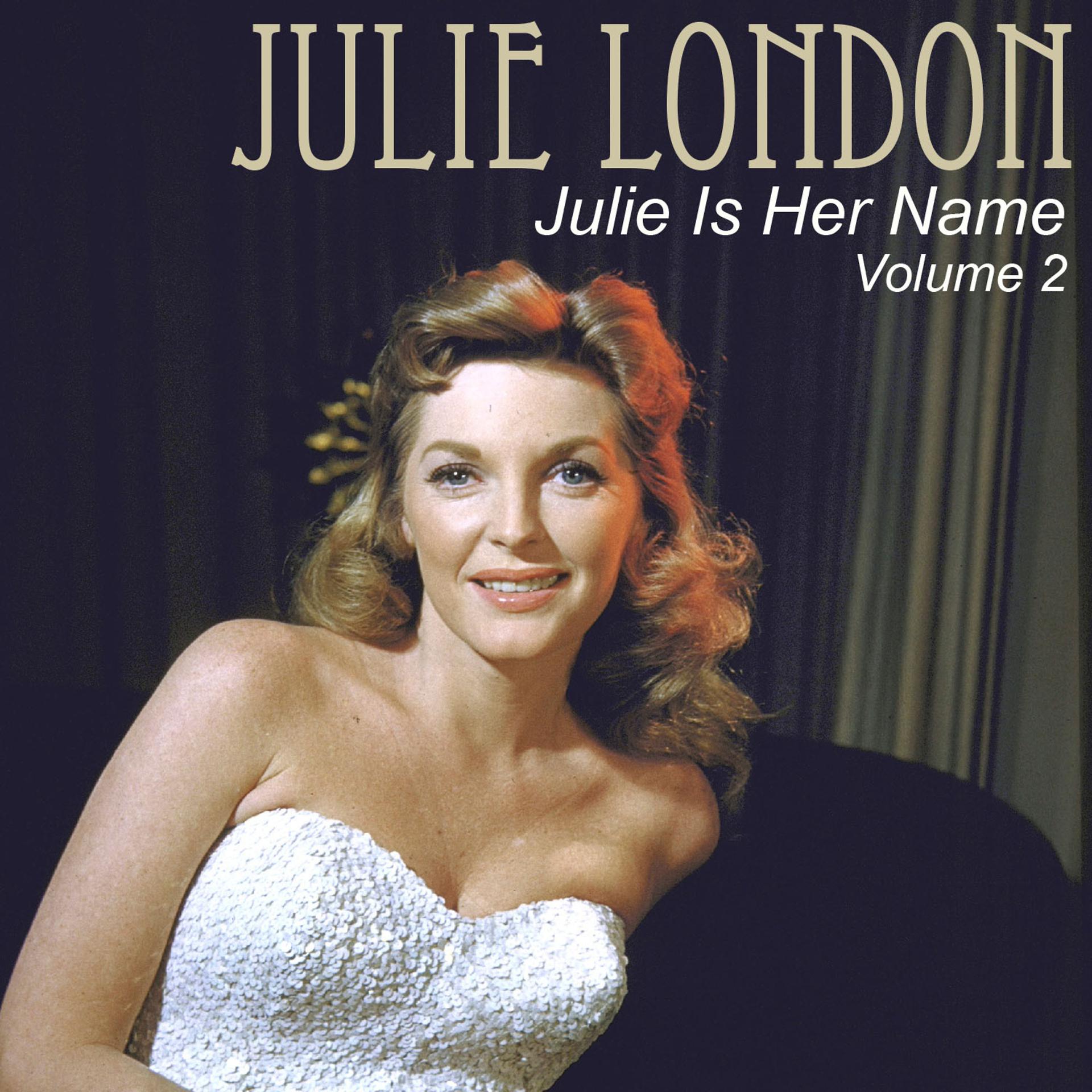 Постер альбома Julie Is Her Name, Vol. 2