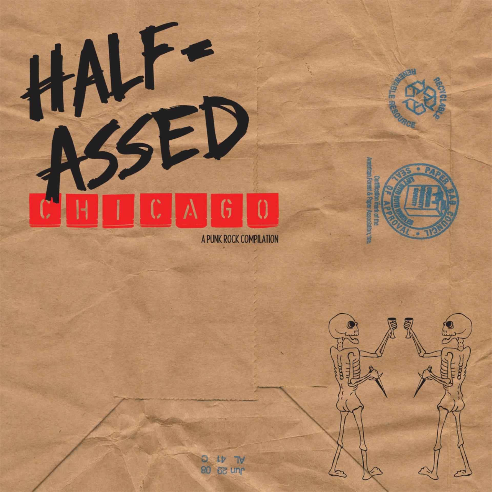 Постер альбома Half-Assed Chicago: A Punk Rock Compilation