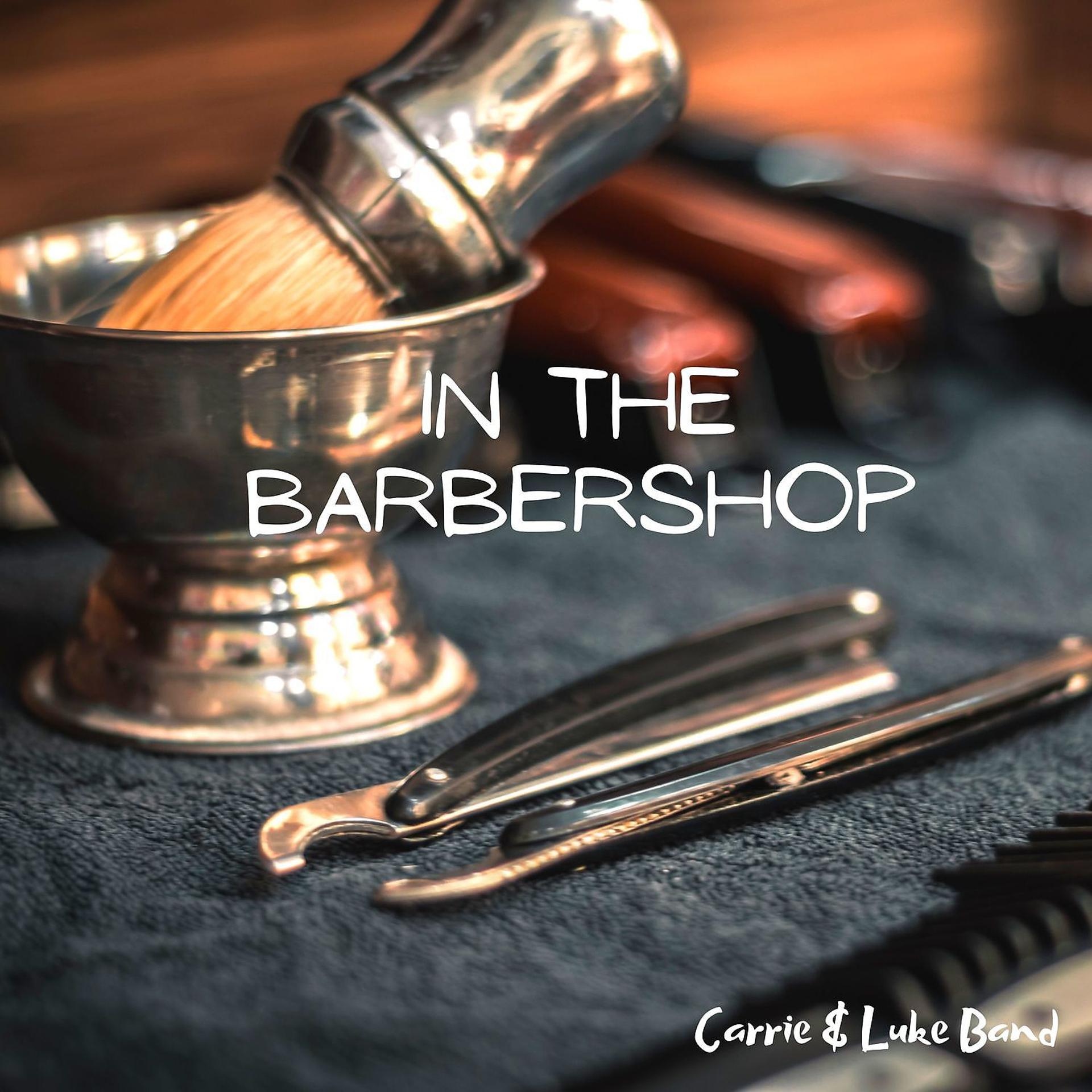 Постер альбома In the Barbershop