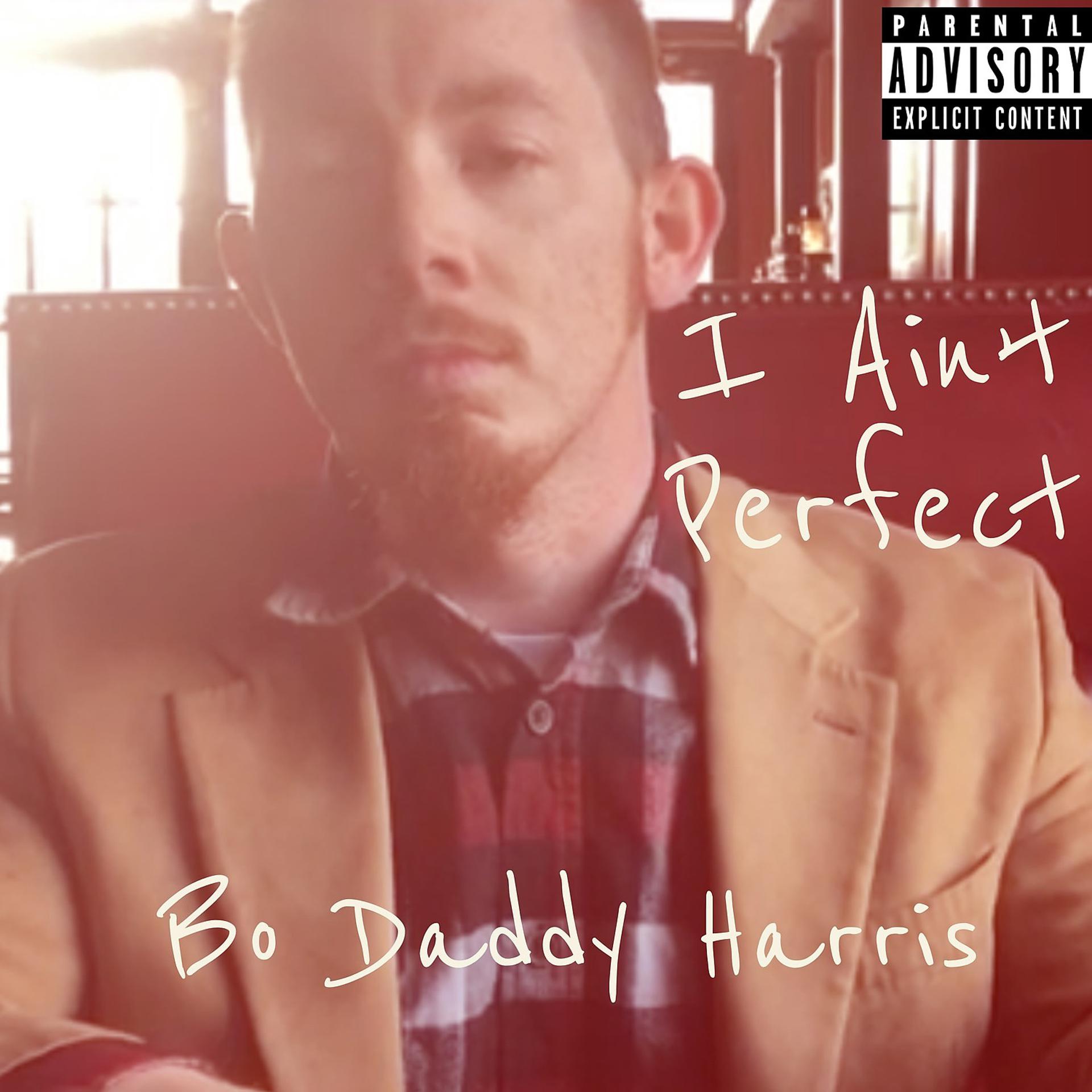 Постер альбома I Ain't Perfect