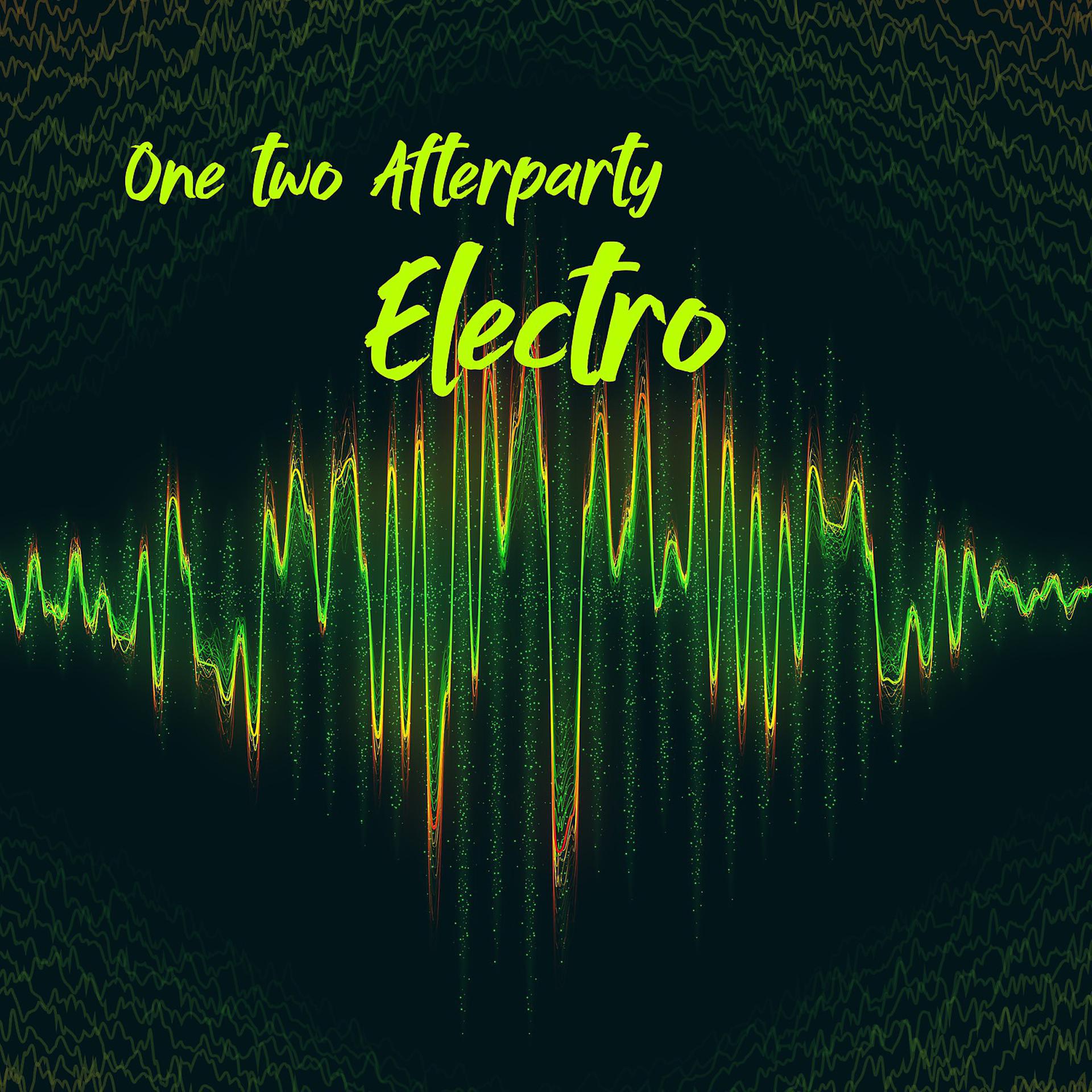 Постер альбома One Two Afterparty Electro