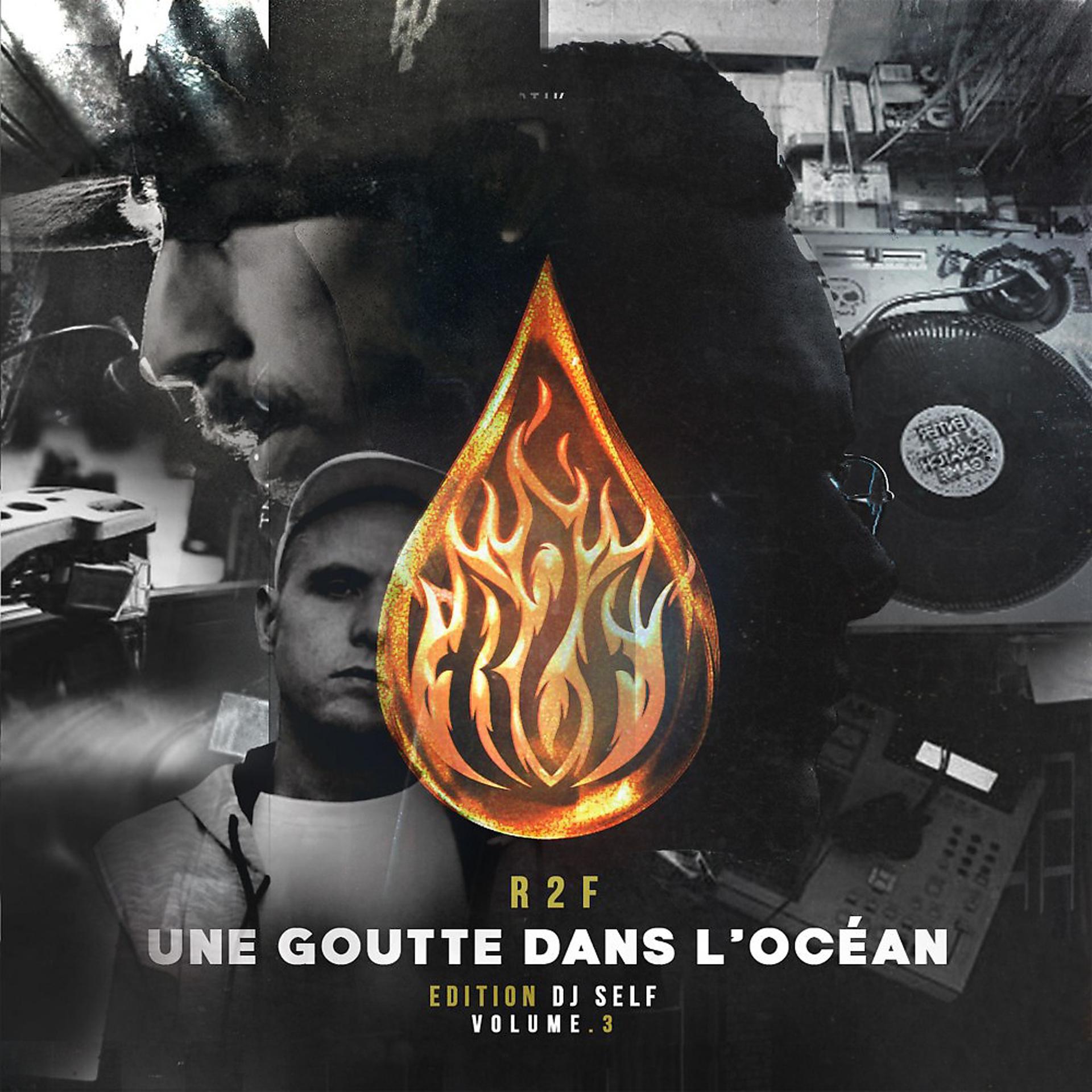 Постер альбома Une goutte dans l'océan, Vol. 3 (Edition DJ Self)