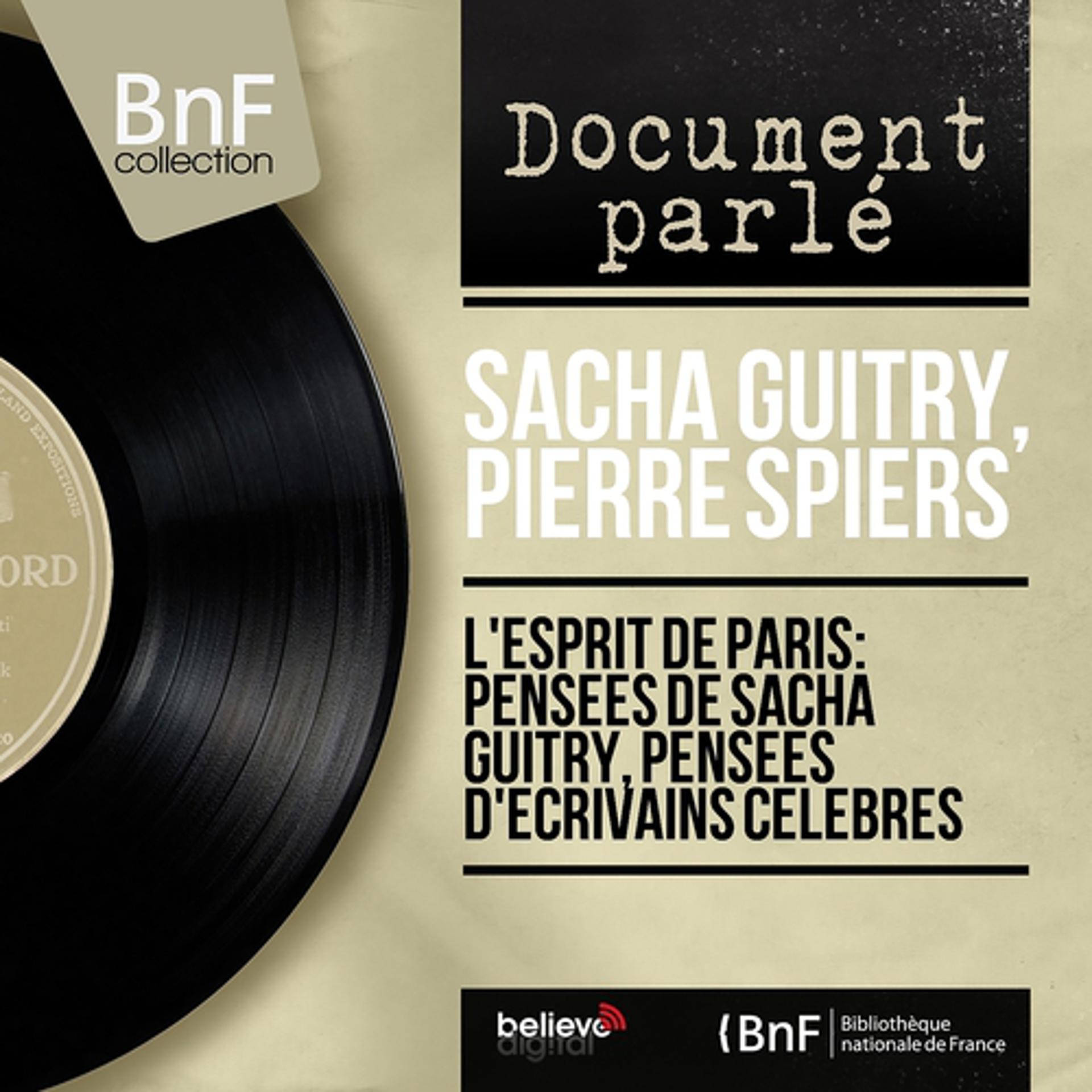 Постер альбома L'esprit de Paris: Pensées de Sacha Guitry, pensées d'écrivains célèbres (Mono Version)