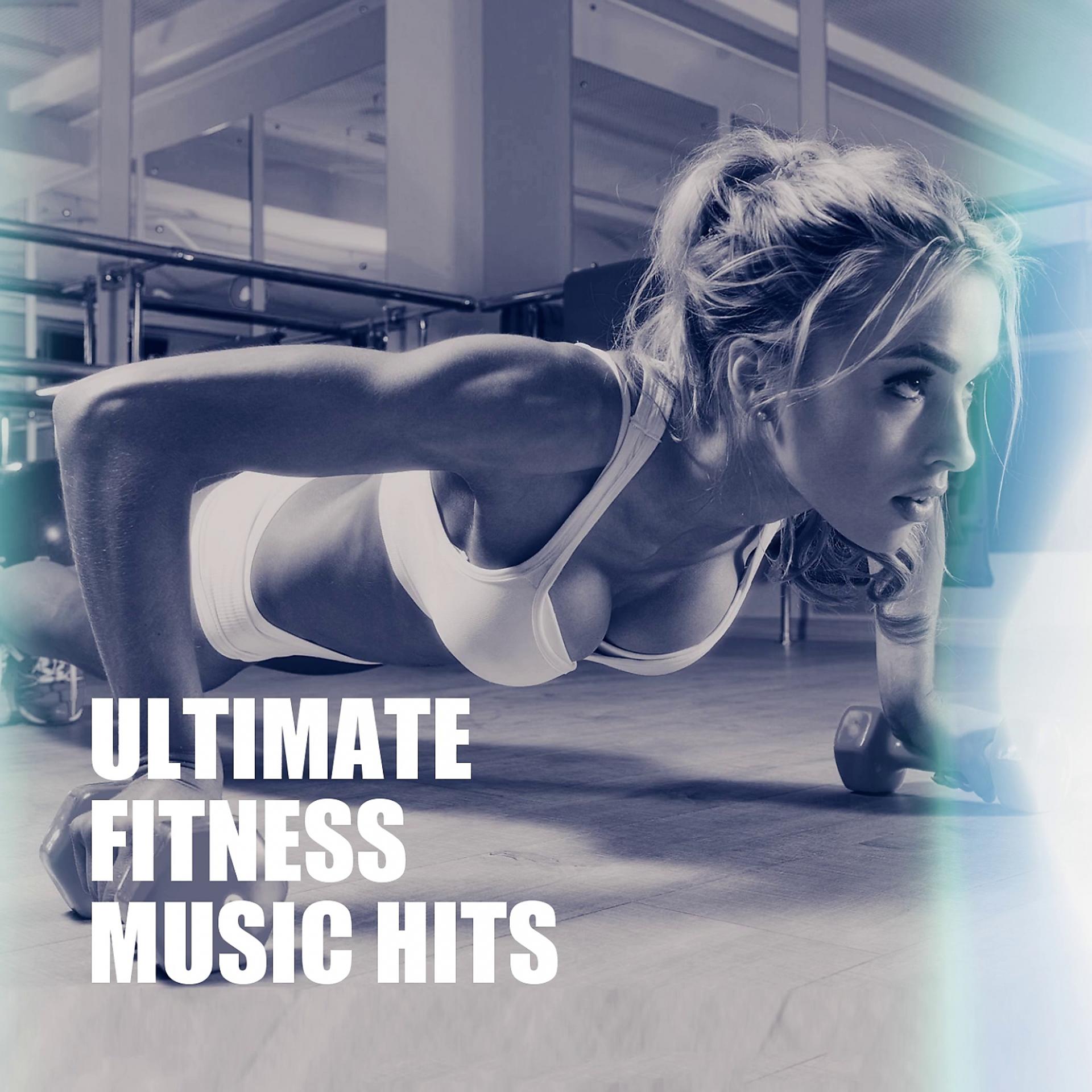 Постер альбома Ultimate Fitness Music Hits
