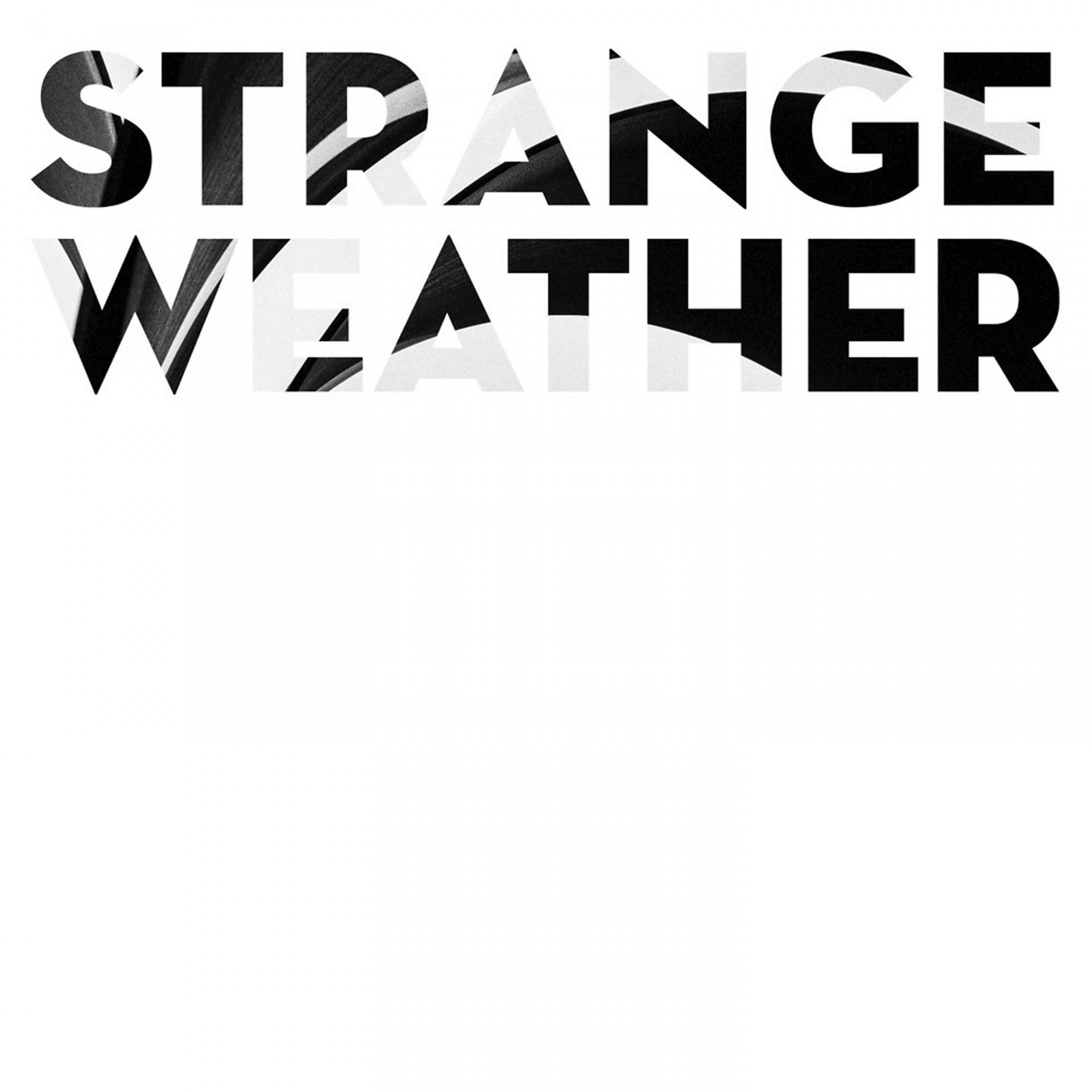 Постер альбома Strange Weather