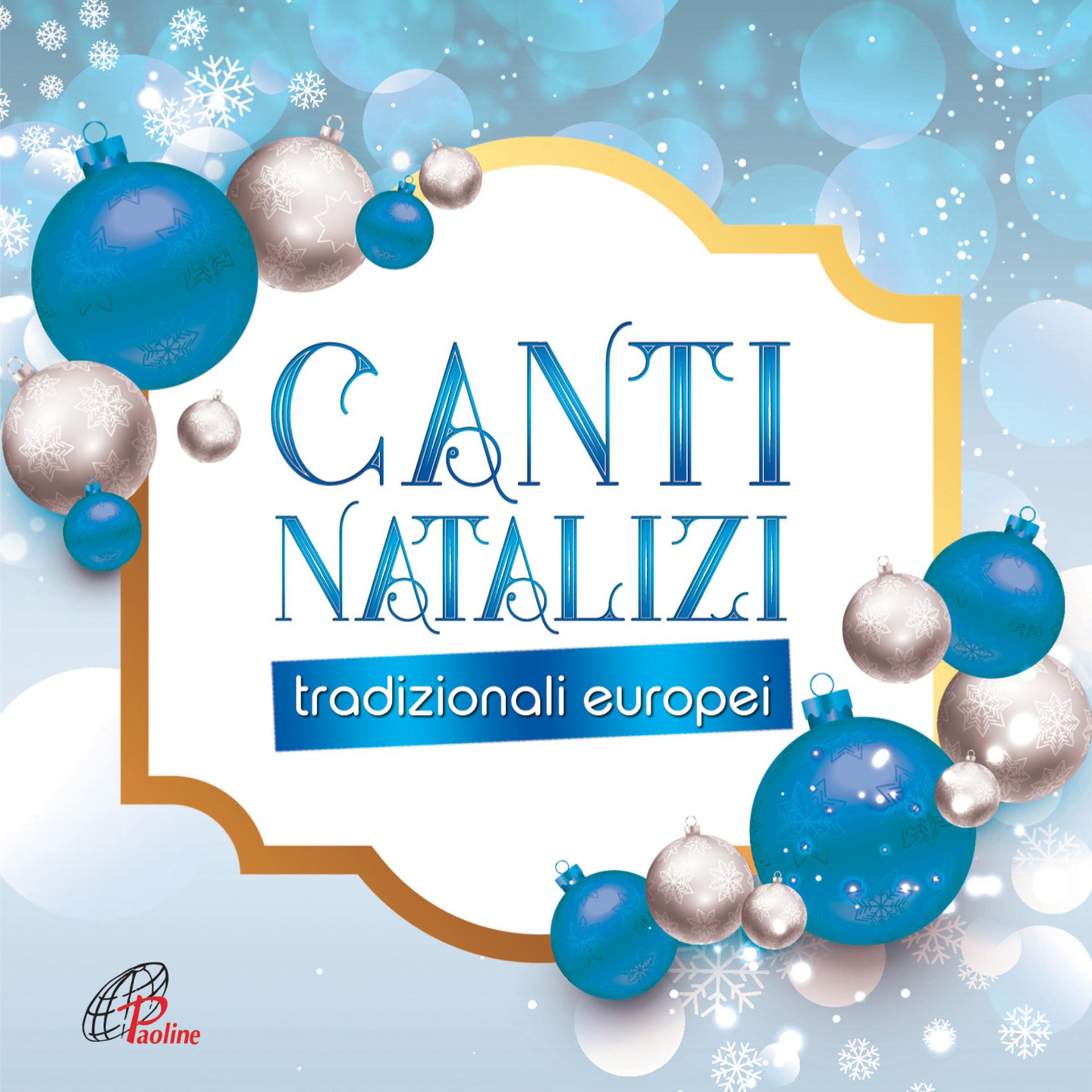 Постер альбома Canti Natalizi Tradizionali Europei