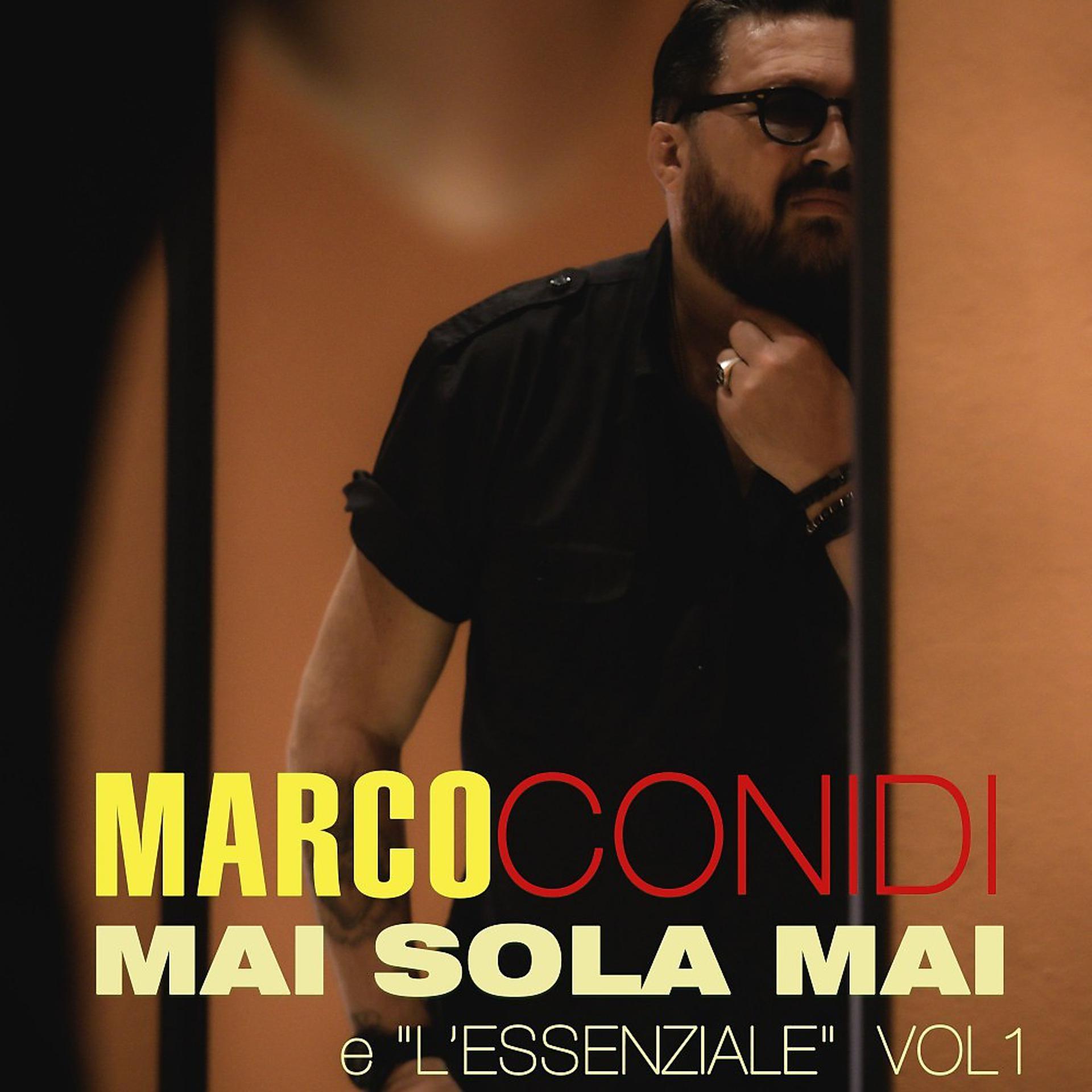 Постер альбома Mai sola mai e l'essenziale, Vol. 1