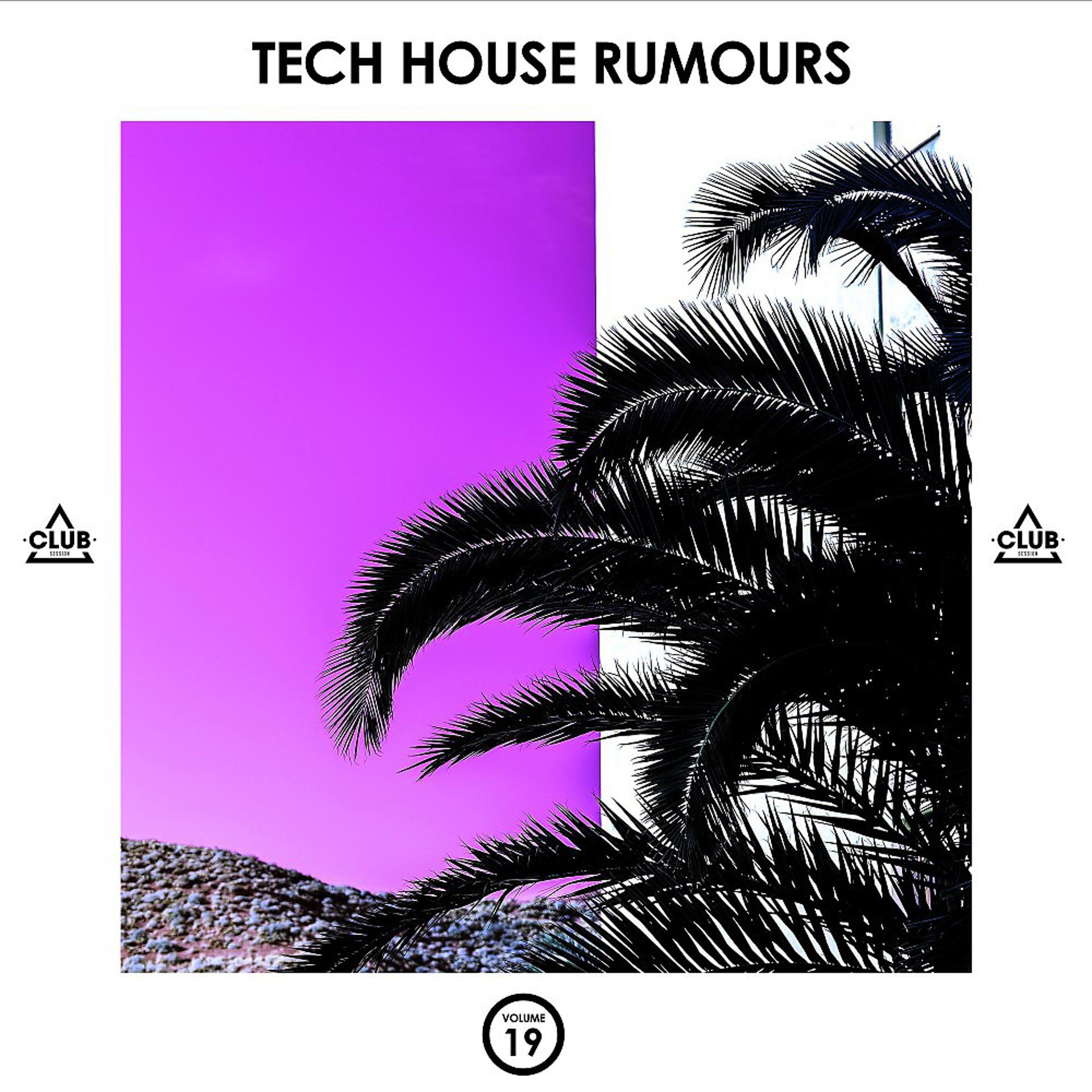 Постер альбома Tech House Rumours, Vol. 19