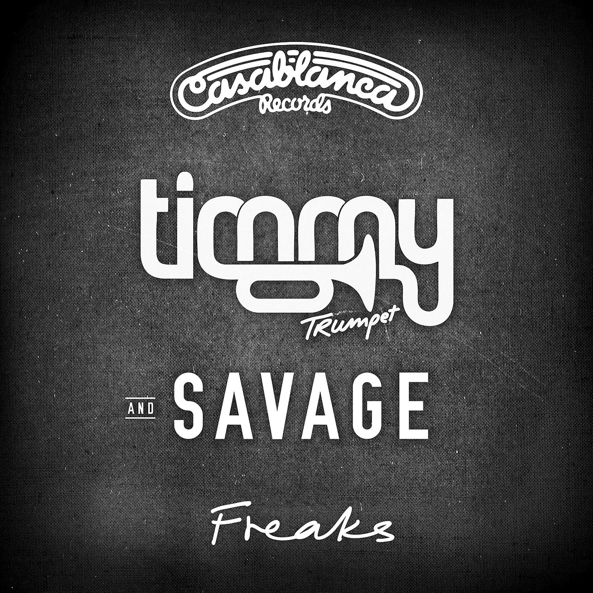 Freaks песня слушать. Timmy Trumpet Freaks. Timmy Trumpet Savage. Тимми трампет Freaks. Freaks Timmy Trumpet feat. Savage.