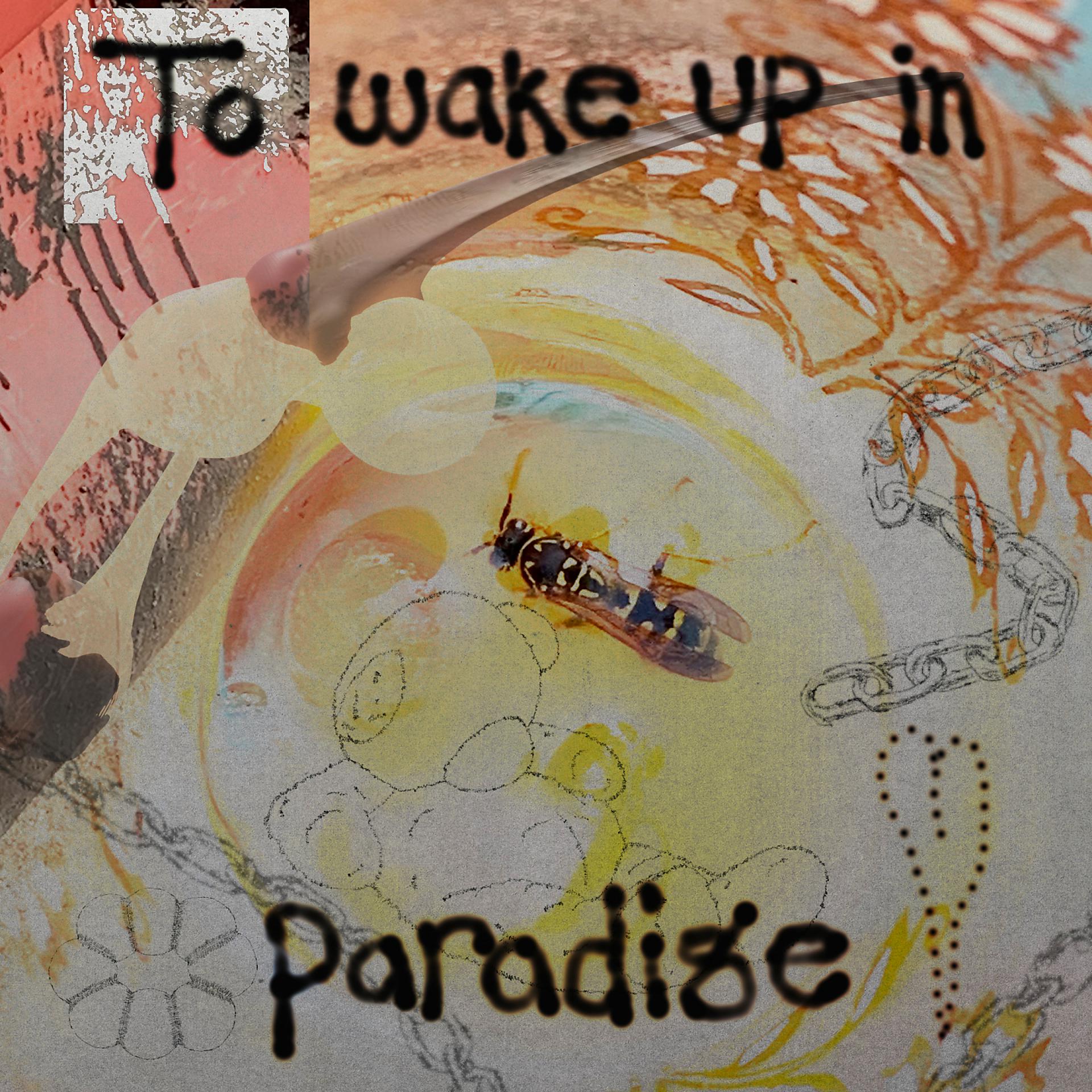 Постер альбома To Wake Up In Paradise